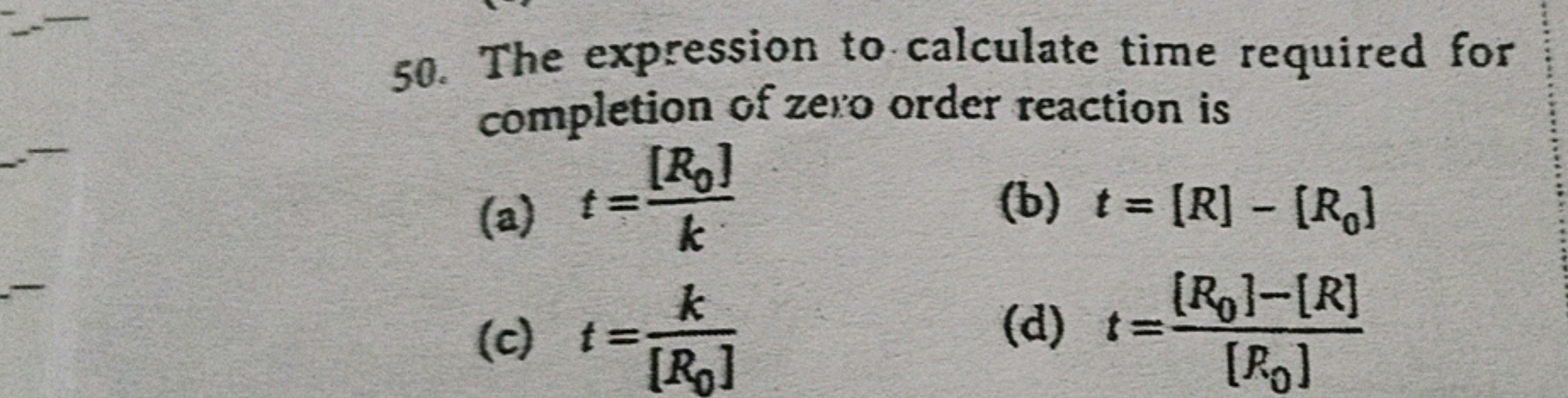 50. The expression to calculate time required for completion of zero o