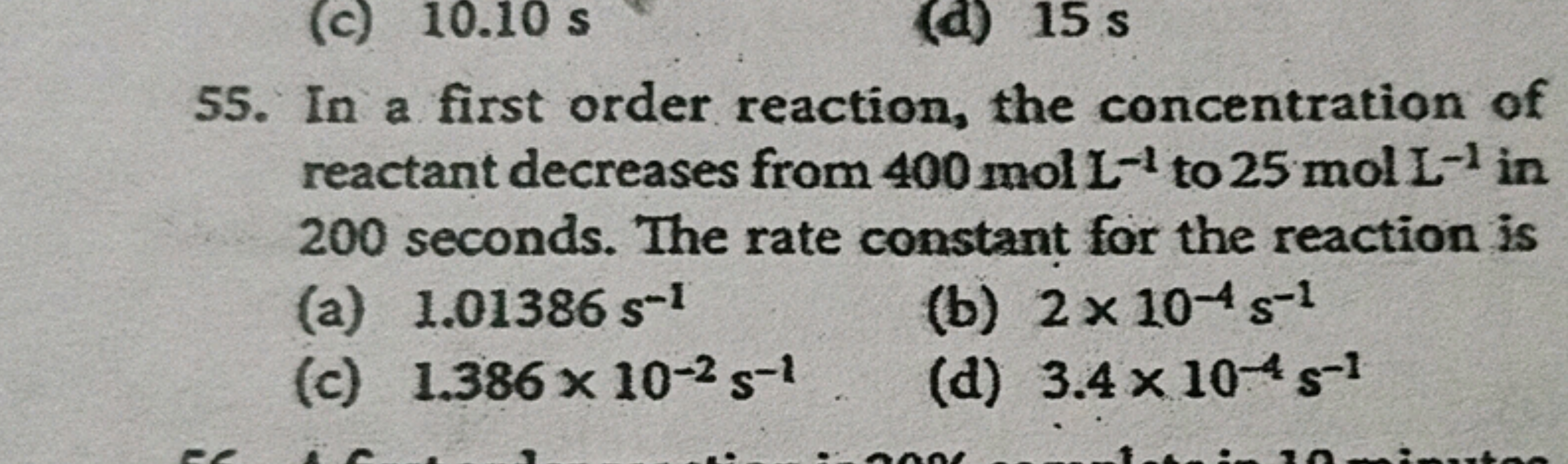 55. In a first order reaction, the concentration of reactant decreases