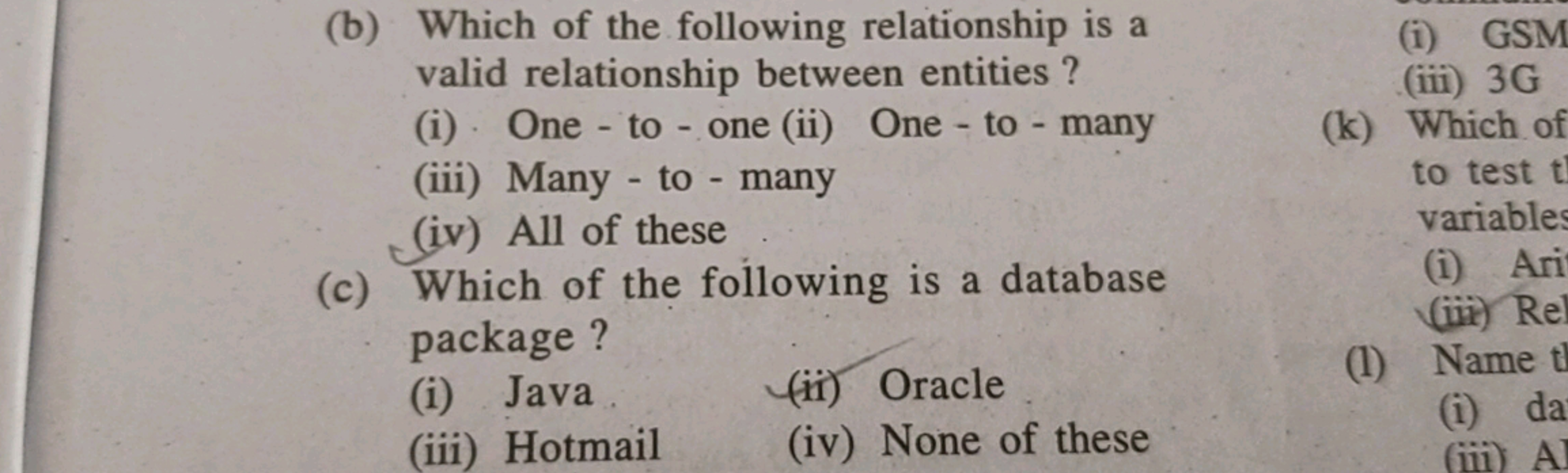 (b) Which of the following relationship is a valid relationship betwee