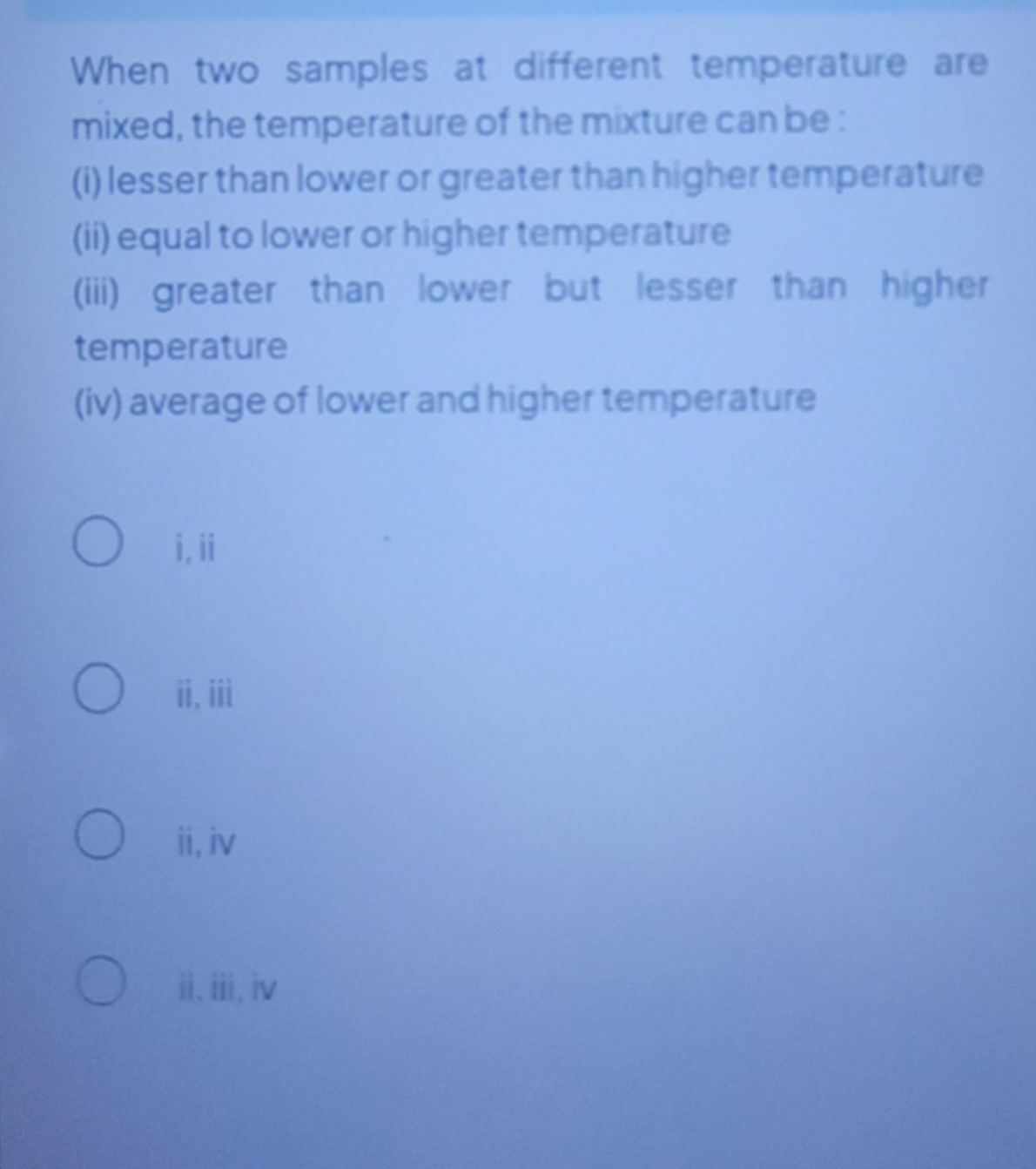 When two samples at different temperature are mixed, the temperature o