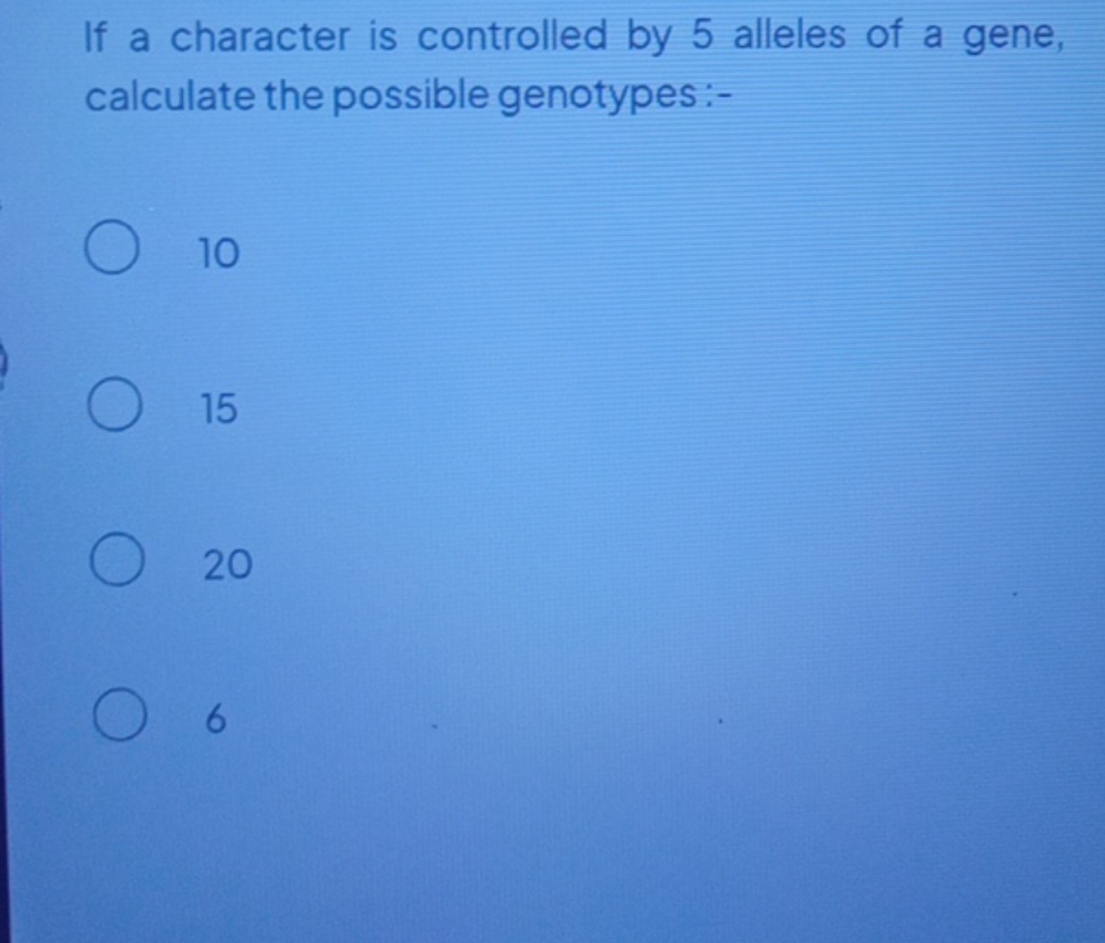 If a character is controlled by 5 alleles of a gene, calculate the pos