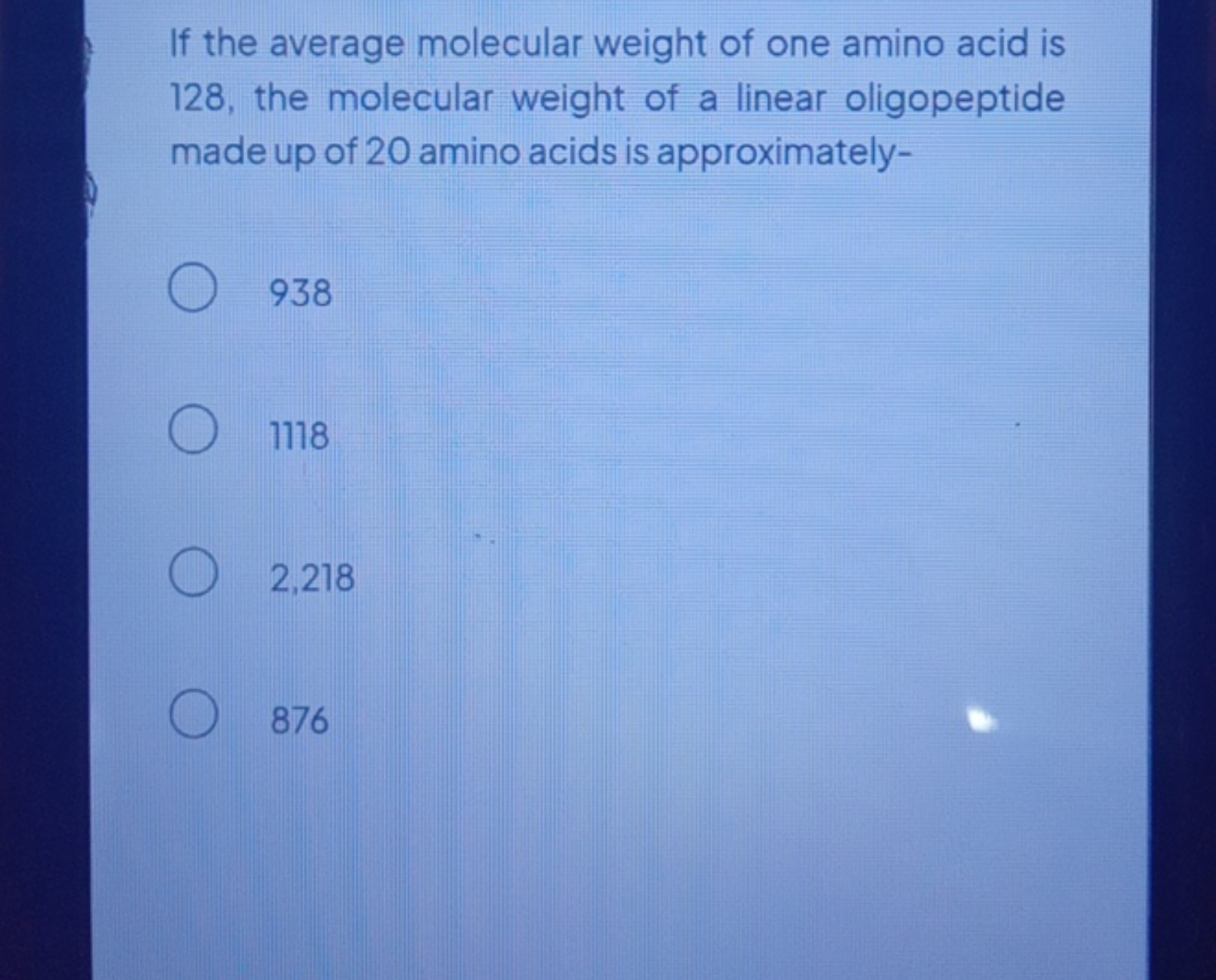 If the average molecular weight of one amino acid is 128, the molecula