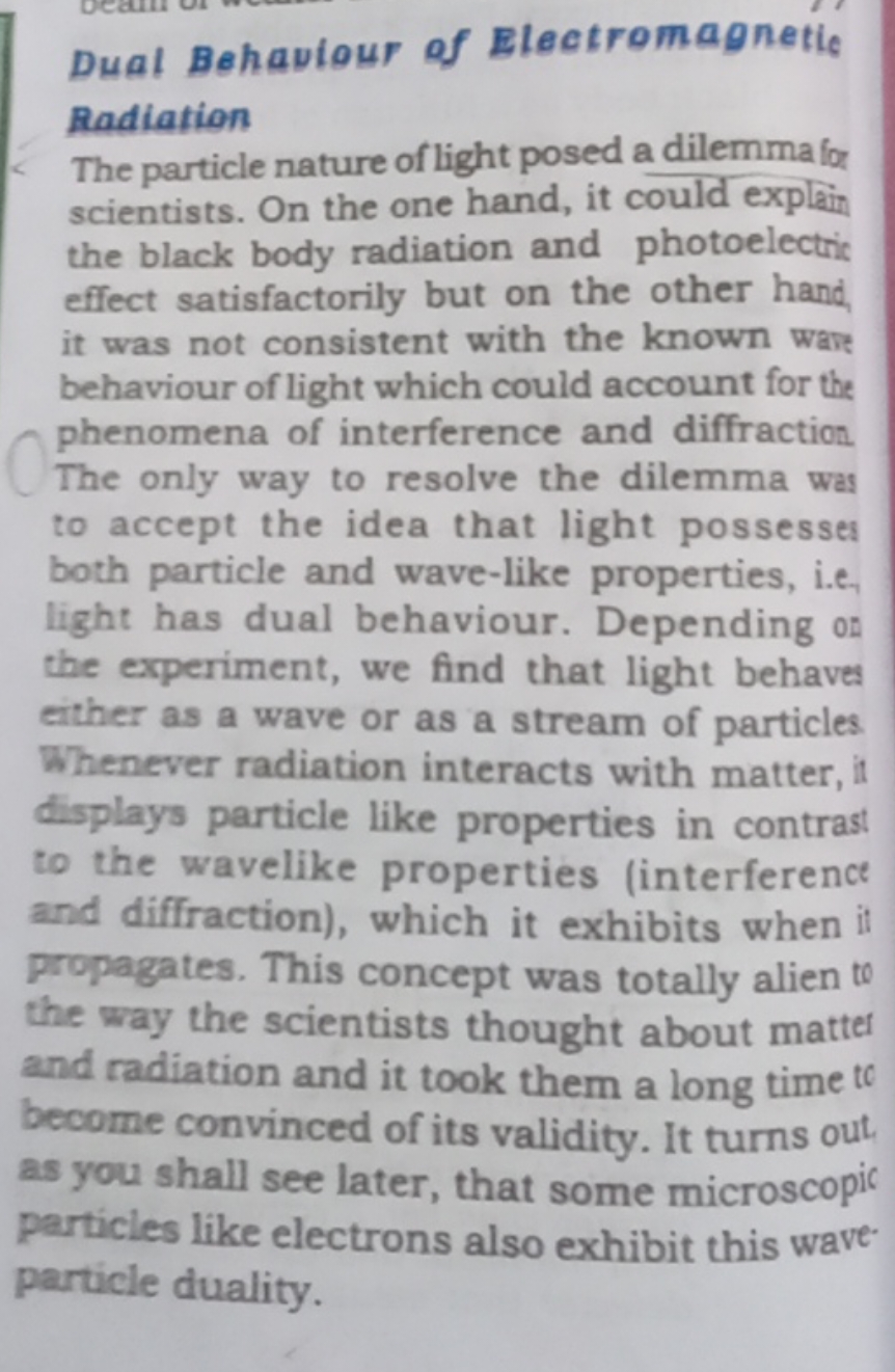 Dual Behaviour of Electromagnetie
Radiation
The particle nature of lig