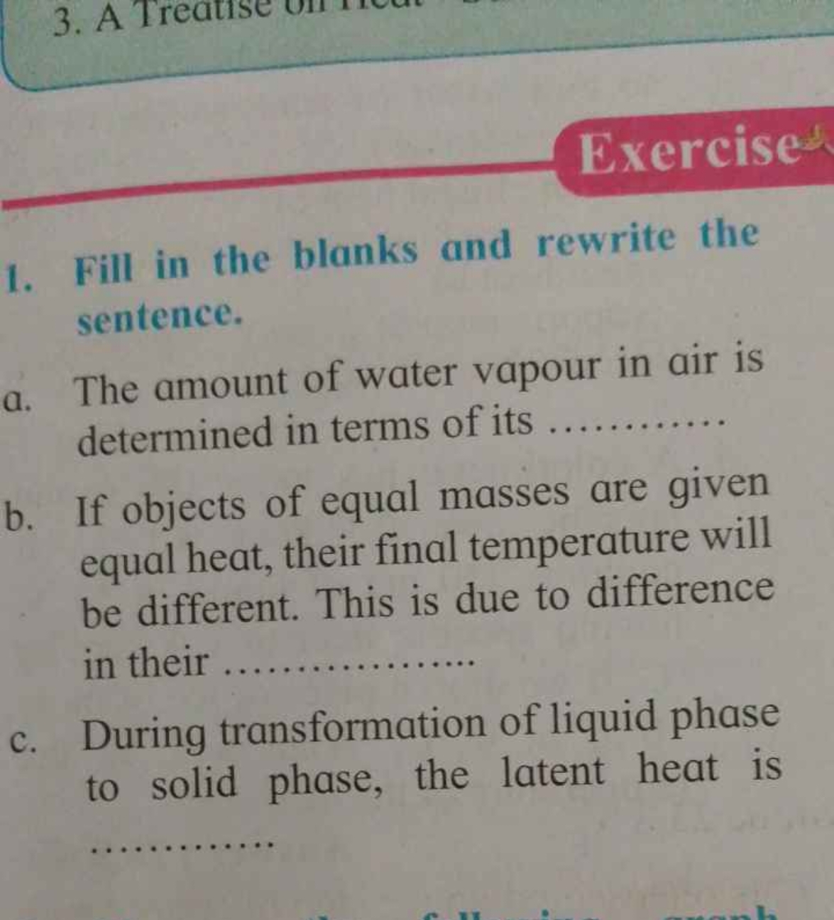 Exercise
1. Fill in the blanks and rewrite the sentence.
a. The amount