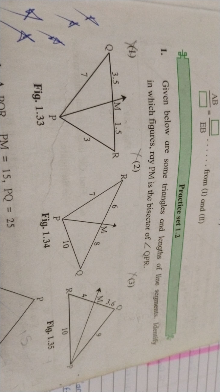 □AB​=EB□​…… from (I) and (II) 

Practice set 1.2
1. Given below are so