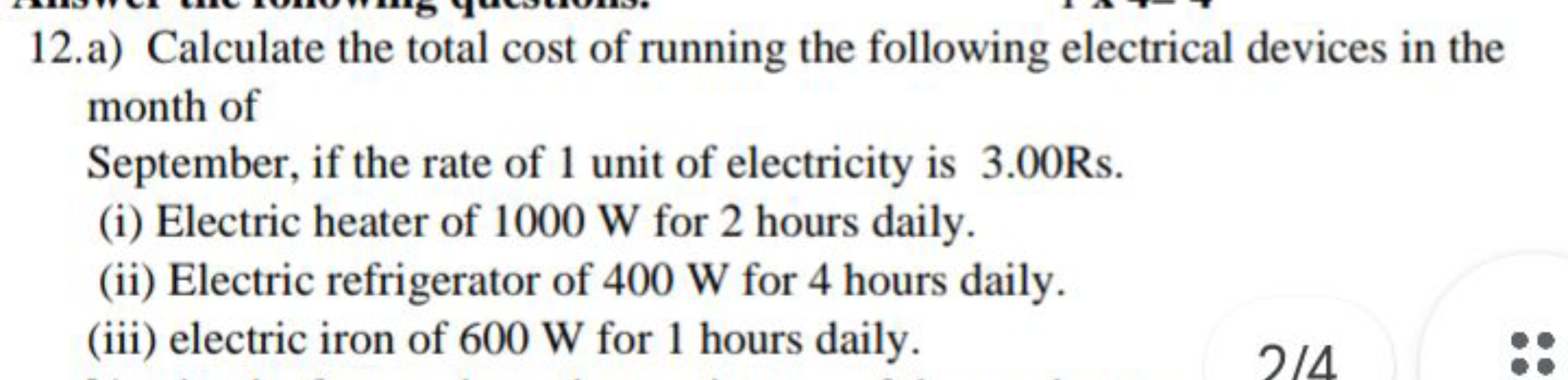 12.a) Calculate the total cost of running the following electrical dev