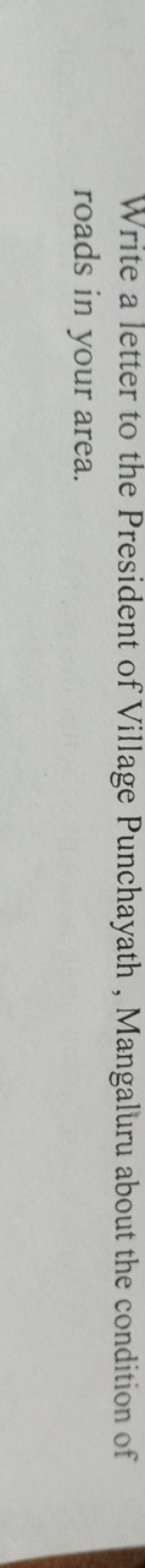 Write a letter to the President of Village Punchayath, Mangaluru about