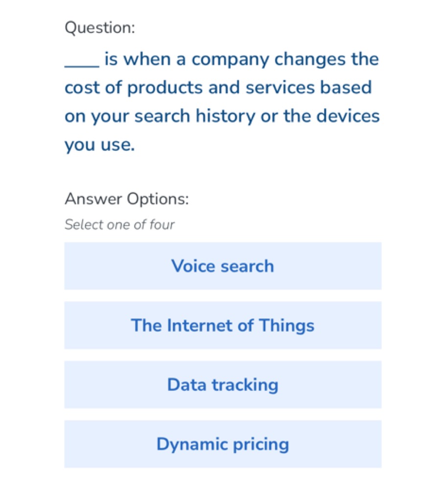 Question: 
is when a company changes the cost of products and services