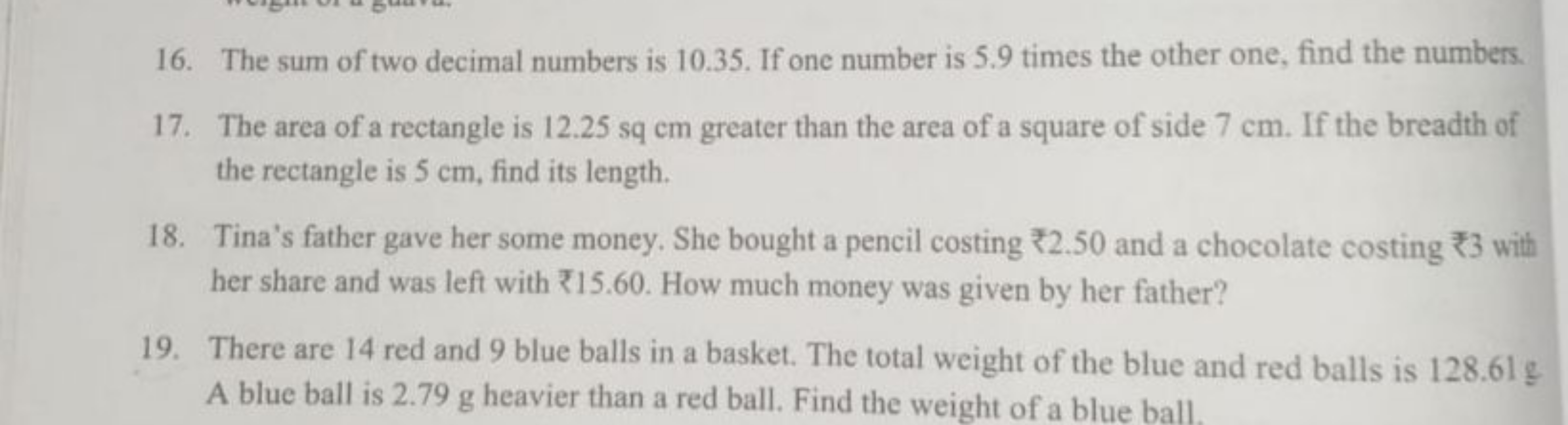 16. The sum of two decimal numbers is 10.35 . If one number is 5.9 tim