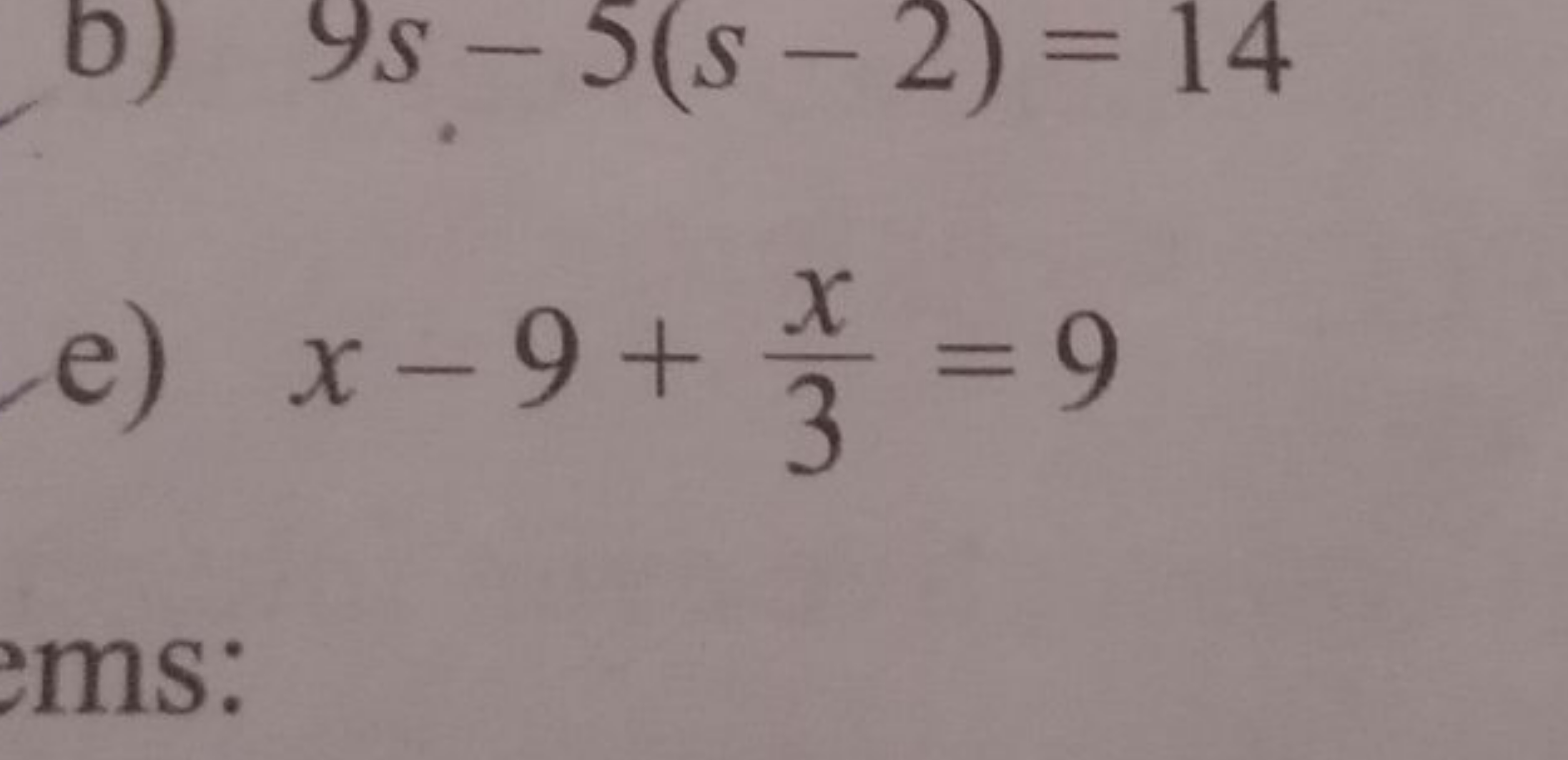 e) x−9+3x​=9