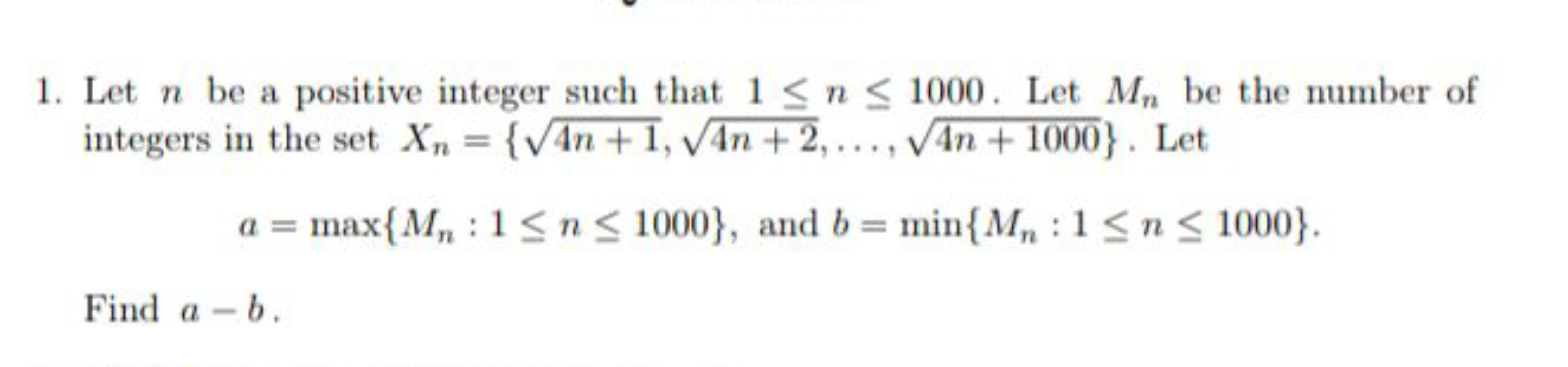 1. Let n be a positive integer such that 1≤n≤1000. Let Mn​ be the numb