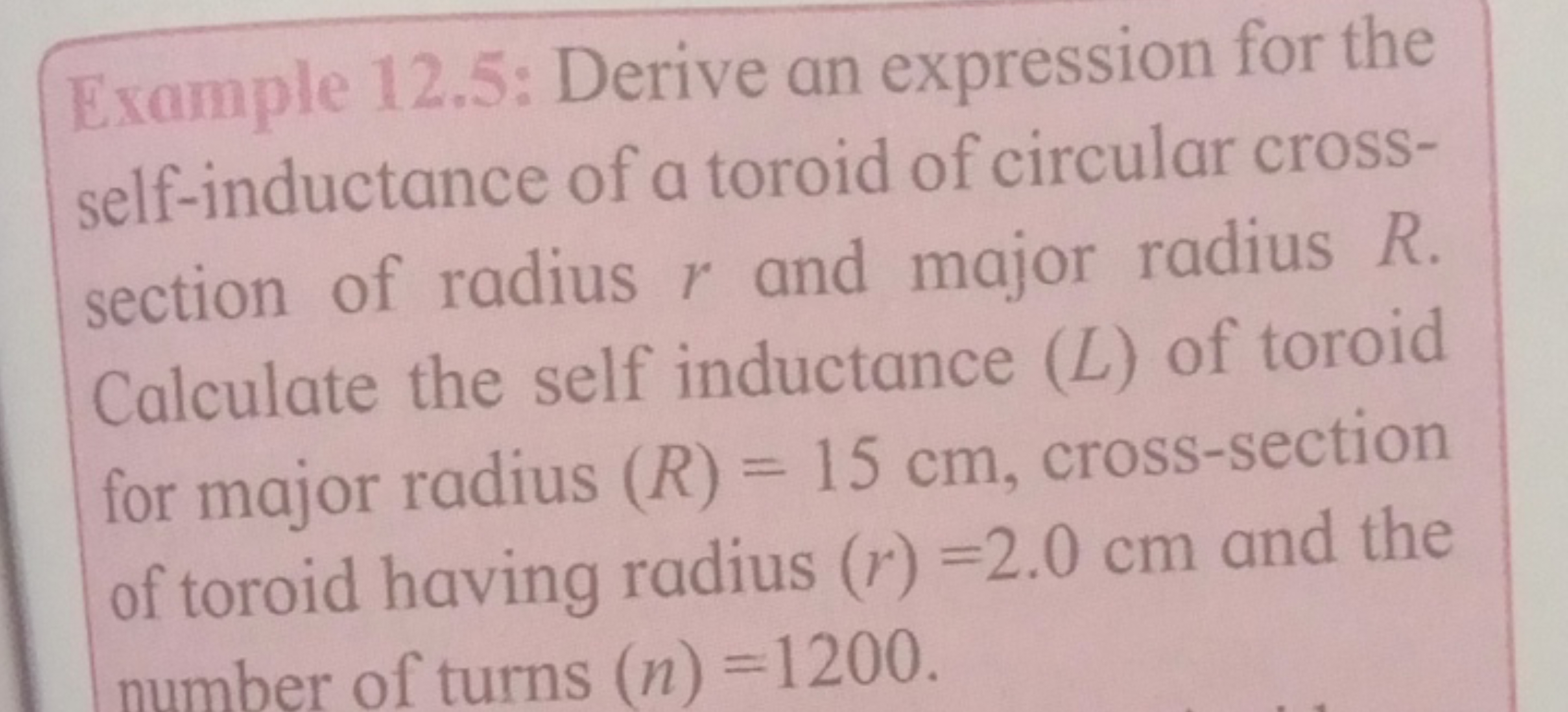 Example 12.5: Derive an expression for the self-inductance of a toroid