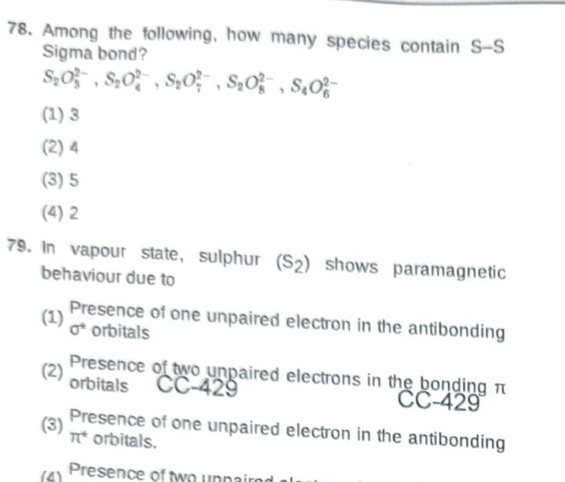 78. Among the following, how many species contain S-S Sigma bond?
S2​O