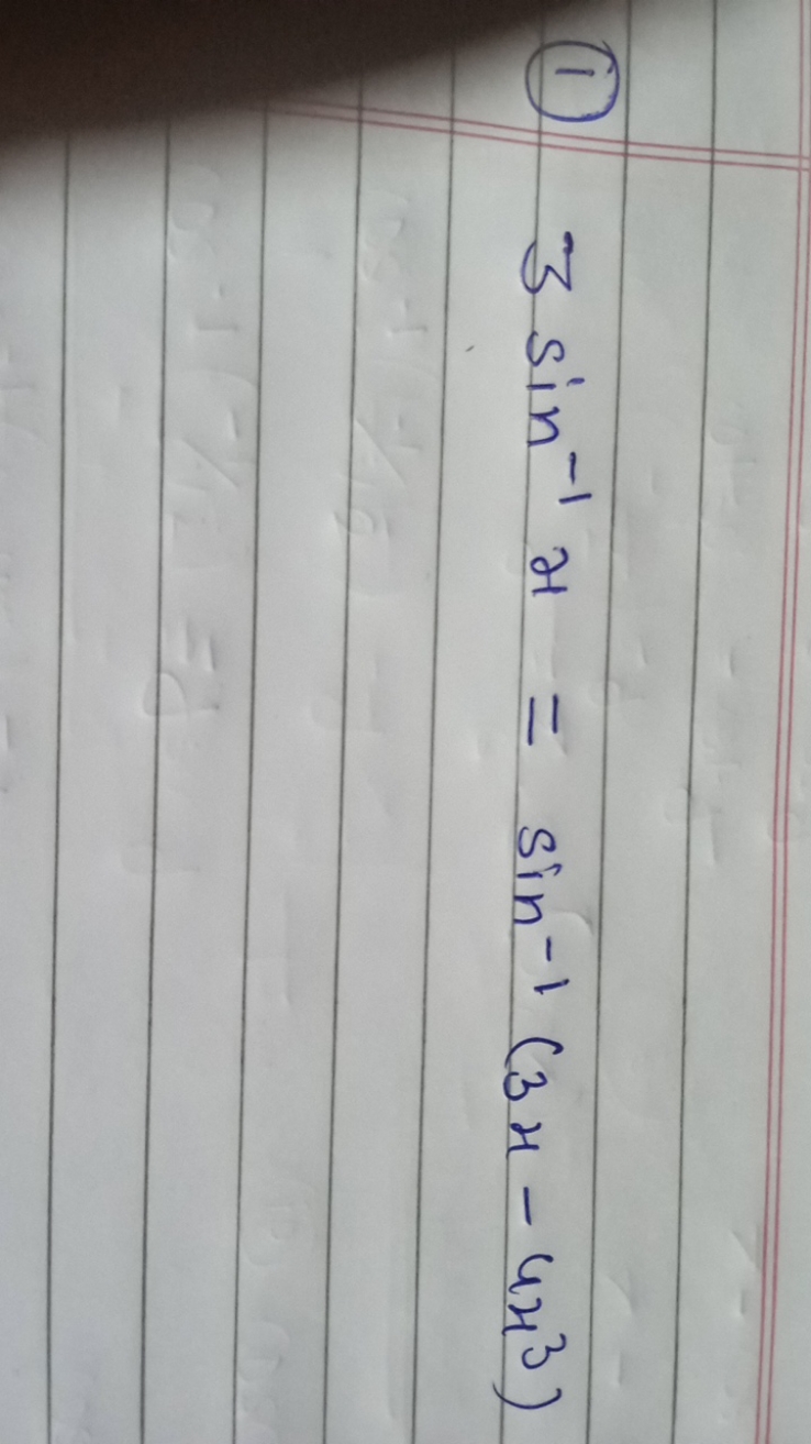 (1) 3sin−1x=sin−1(3x−4x3)