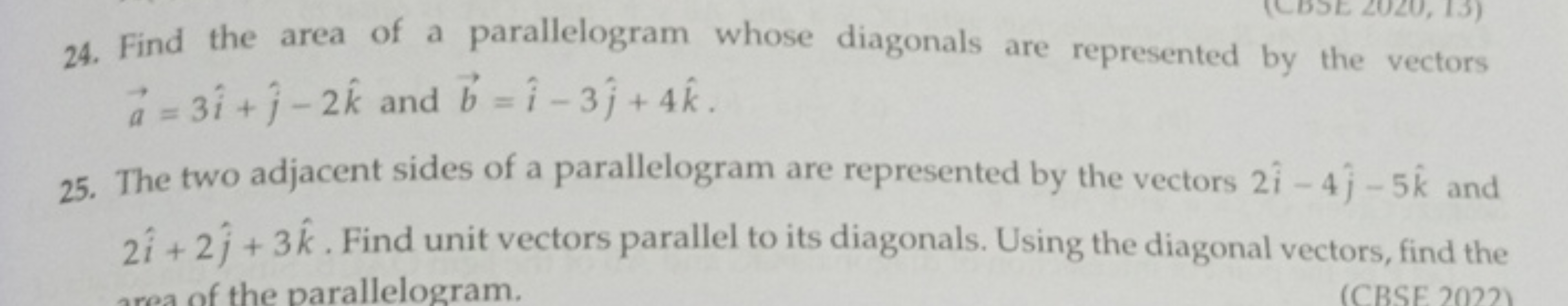 24. Find the area of a parallelogram whose diagonals are represented b