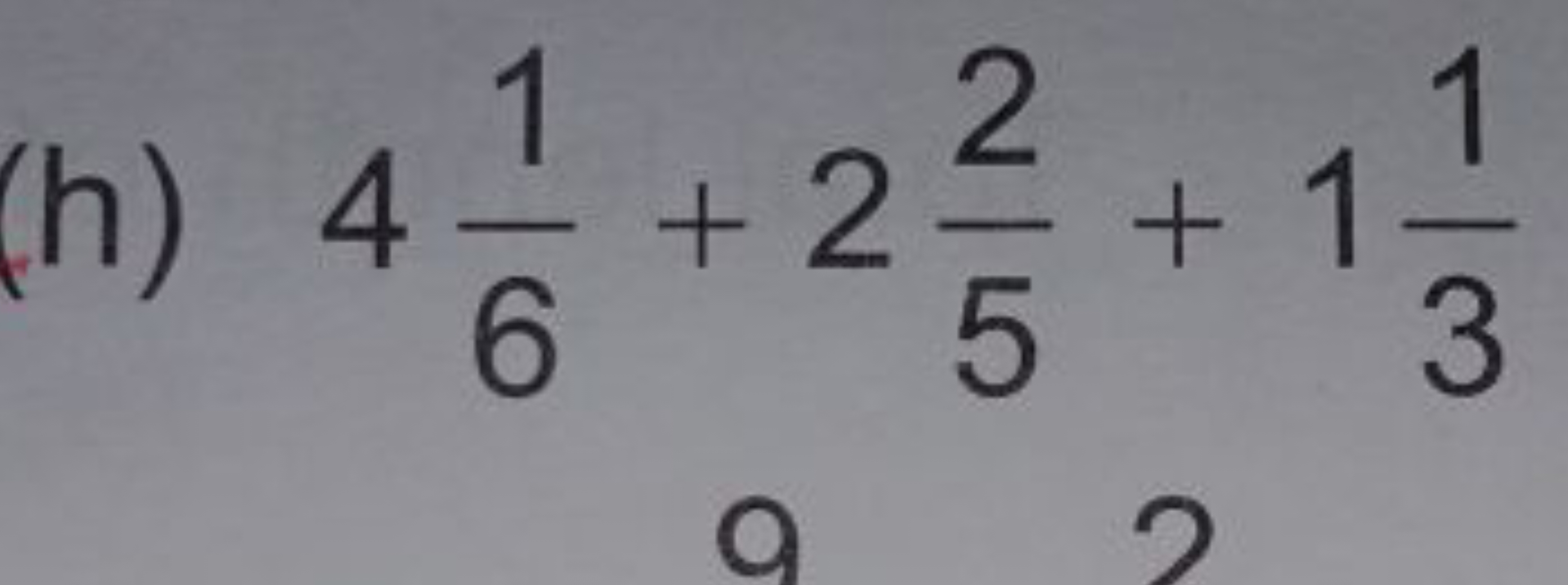 (h) 461​+252​+131​