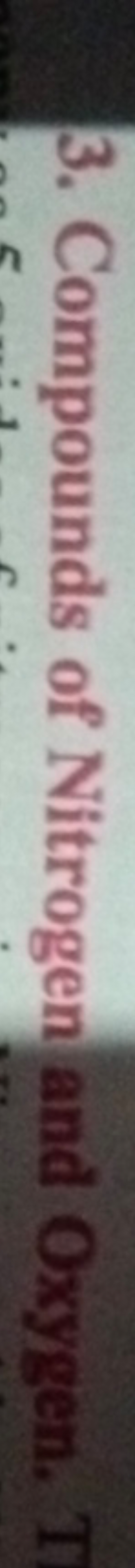 3. Compounds of Nitrogen and Oxygen.