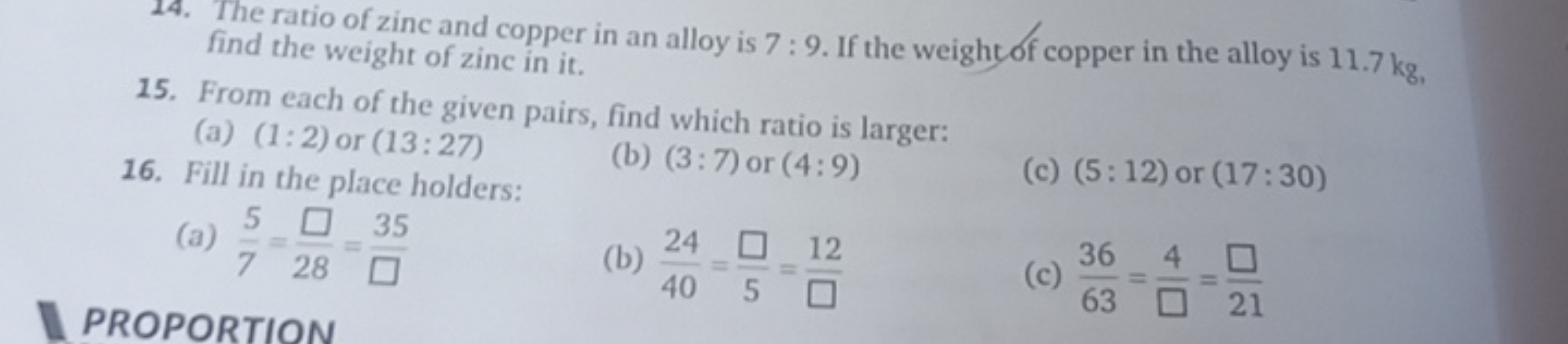 14. The ratio of zinc and copper in an alloy is 7:9. If the weight of 