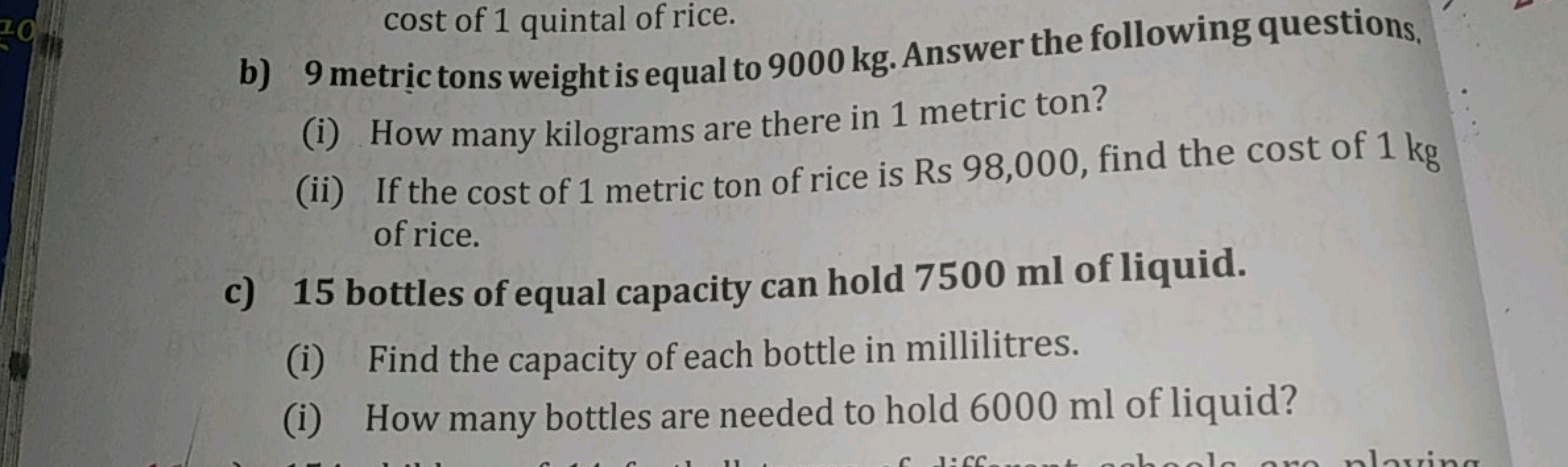 cost of 1 quintal of rice.
b) 9 metric tons weight is equal to 9000 kg