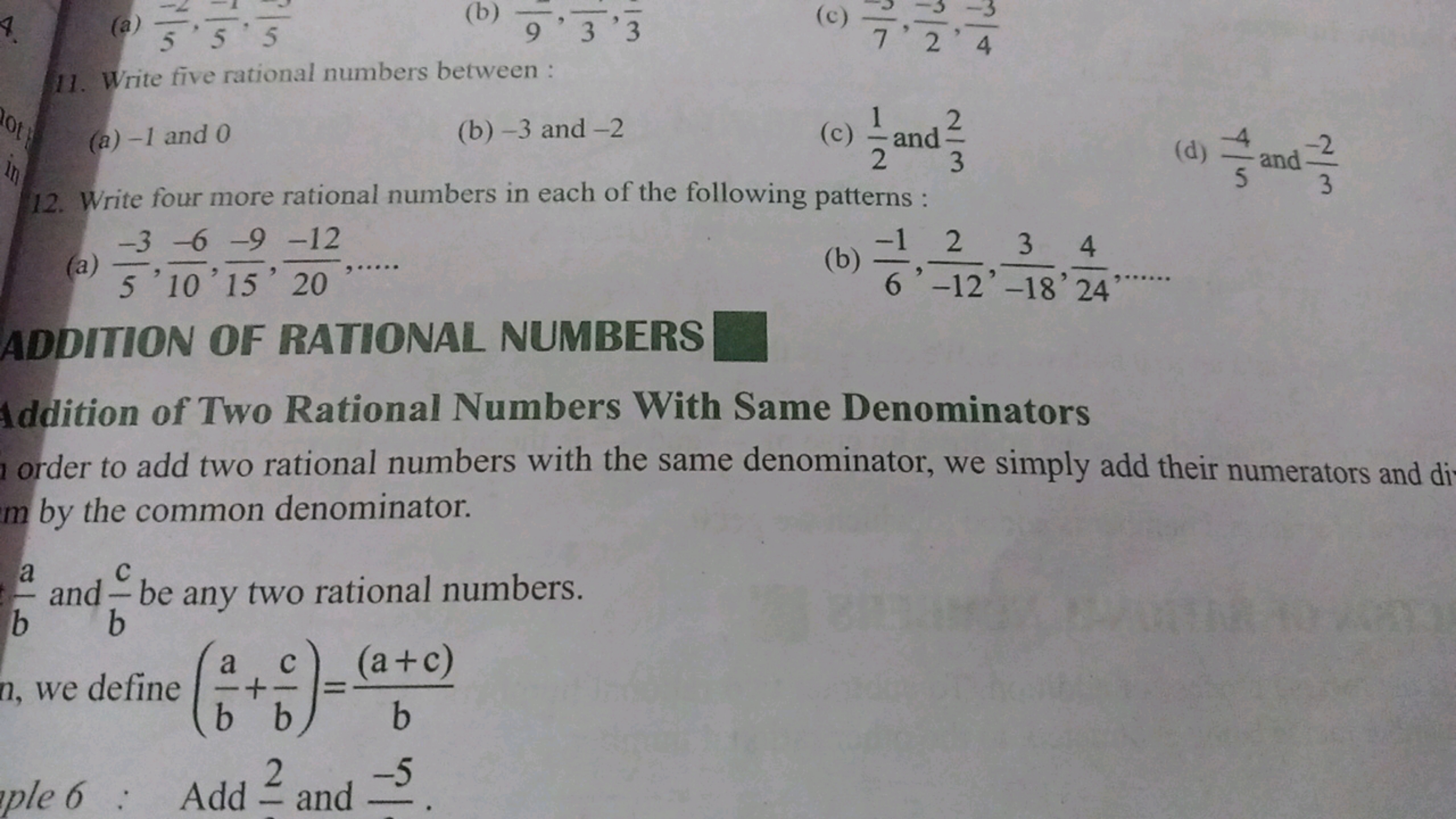 4
(a) 5'5'5
(b)
9'3'3
11. Write five rational numbers between :
(b)-3 