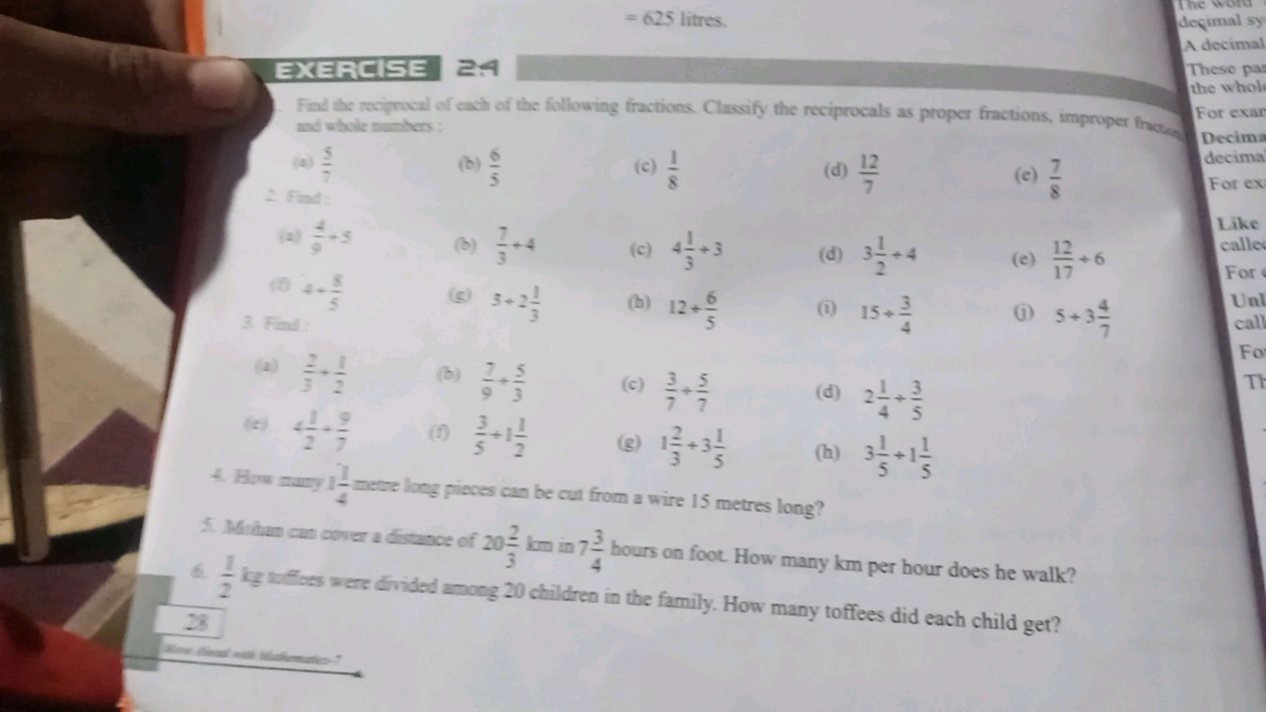 =625 litres.
EXERCIGE 24
Find the rociprocal of each of the following 