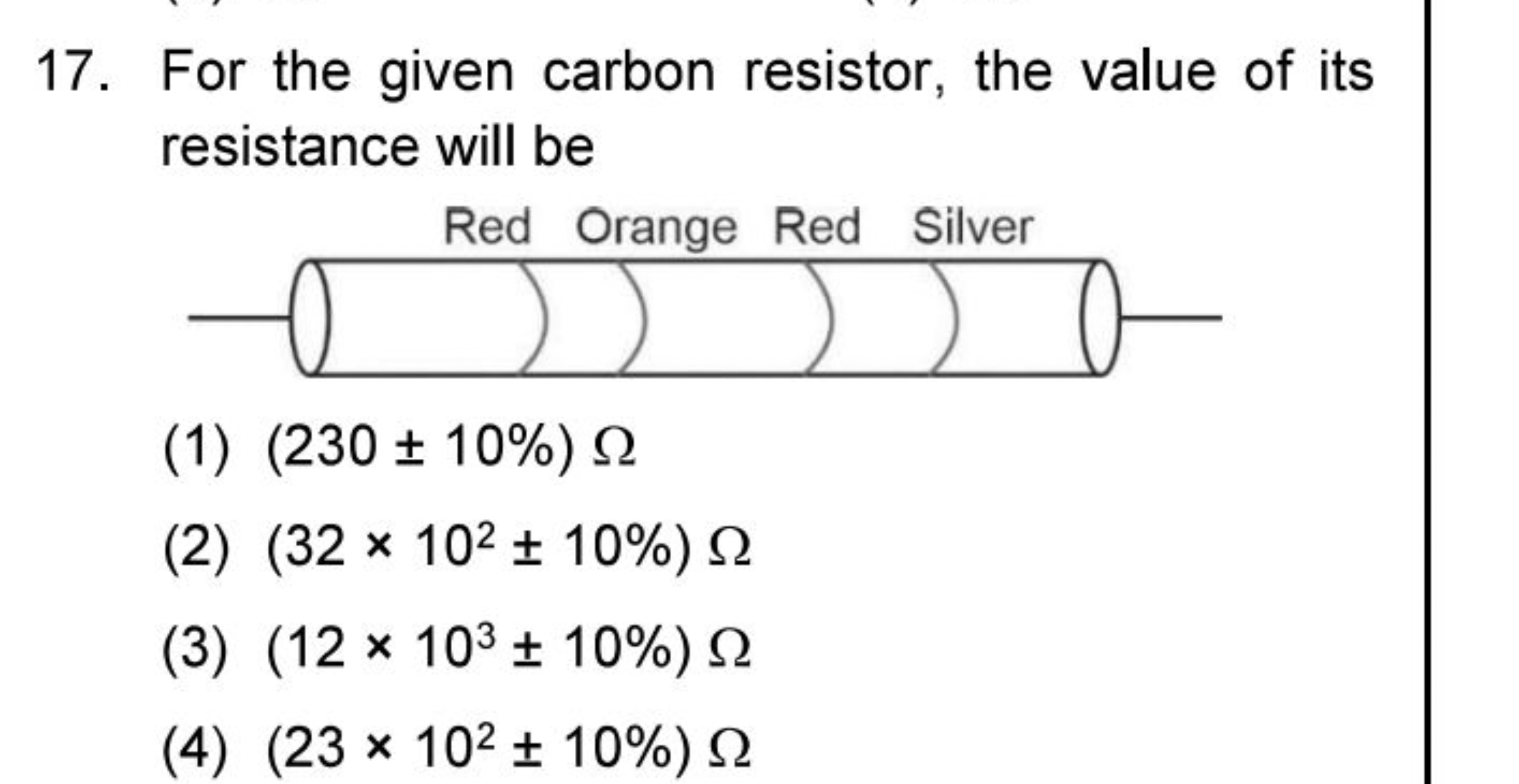 17. For the given carbon resistor, the value of its resistance will be