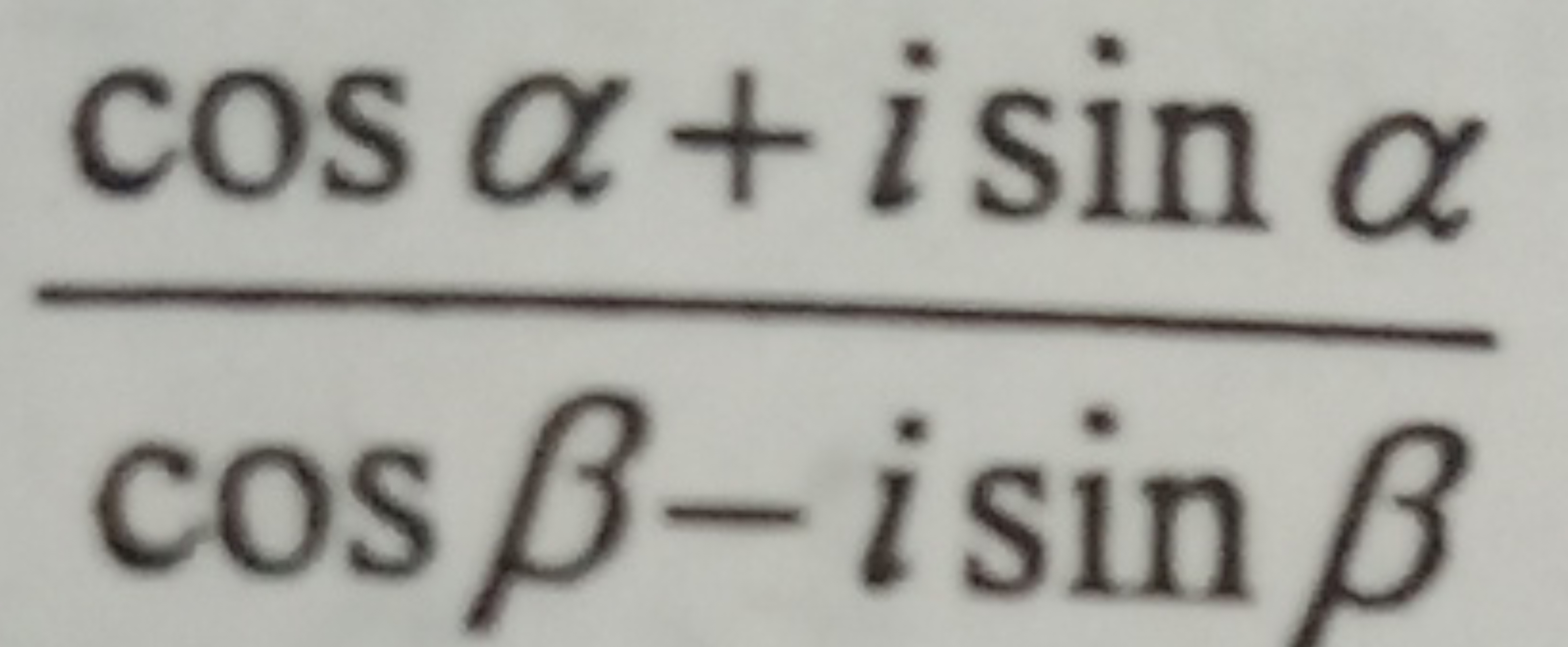 cosβ−isinβcosα+isinα​