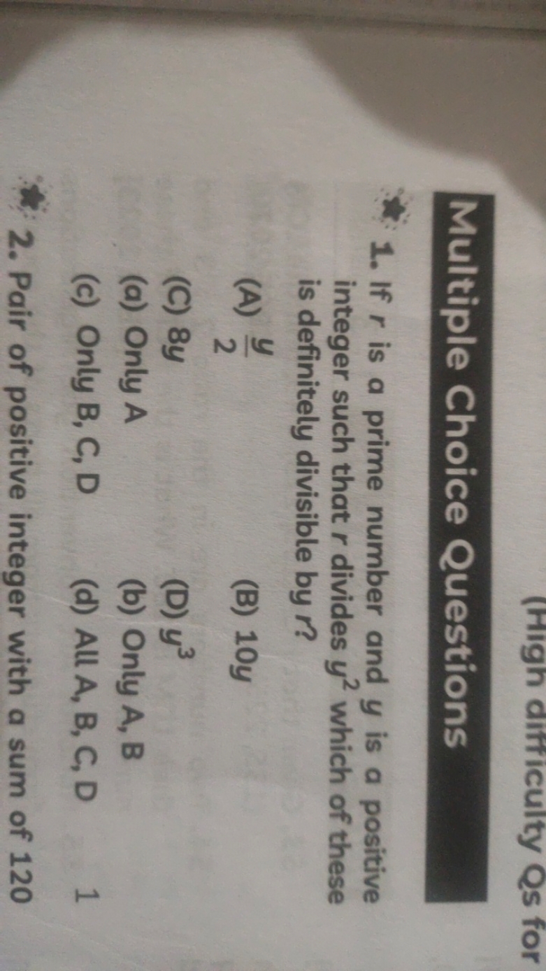 Multiple Choice Questions
1. If r is a prime number and y is a positiv