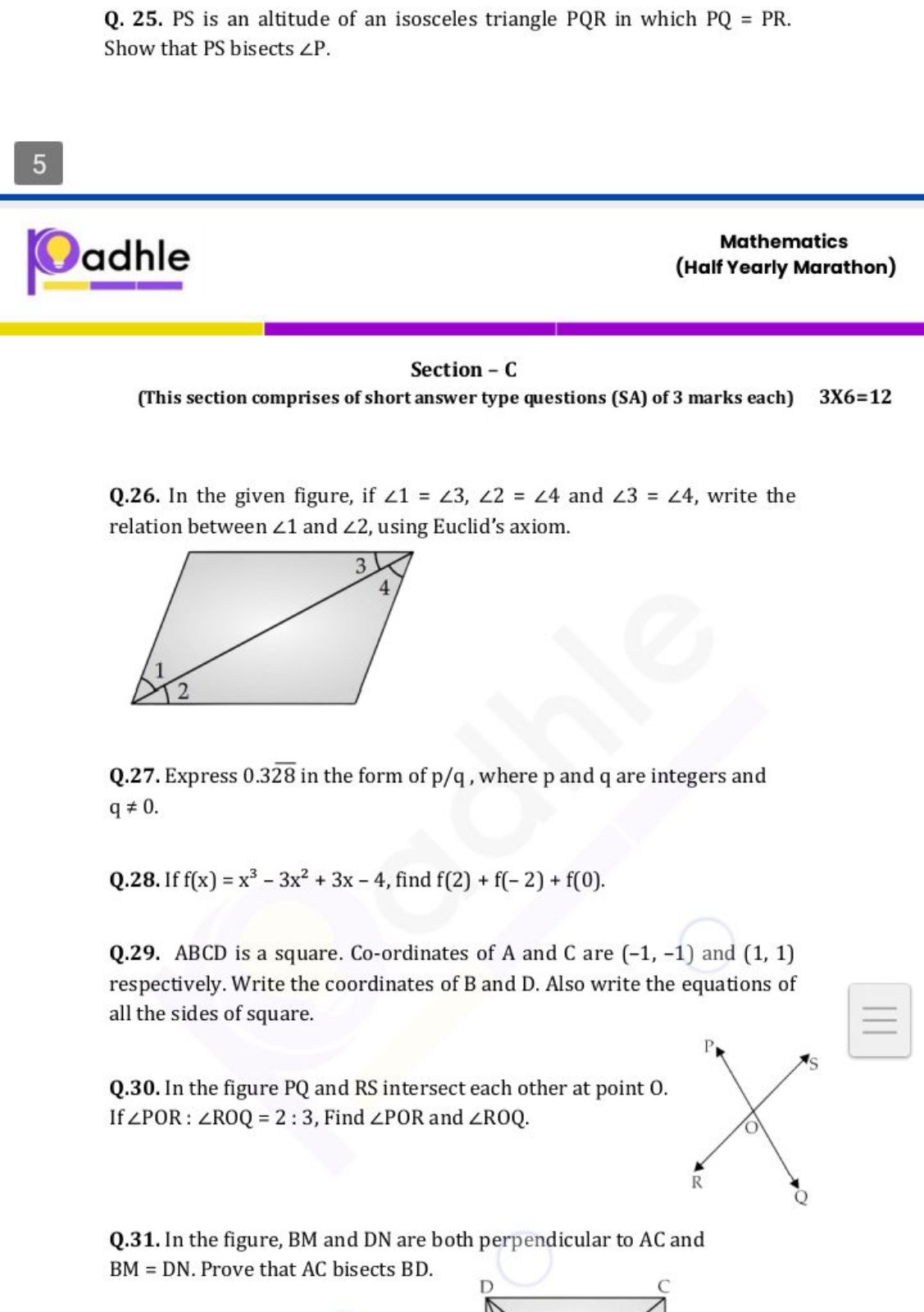 Q. 25. PS is an altitude of an isosceles triangle PQR in which PQ=PR. 