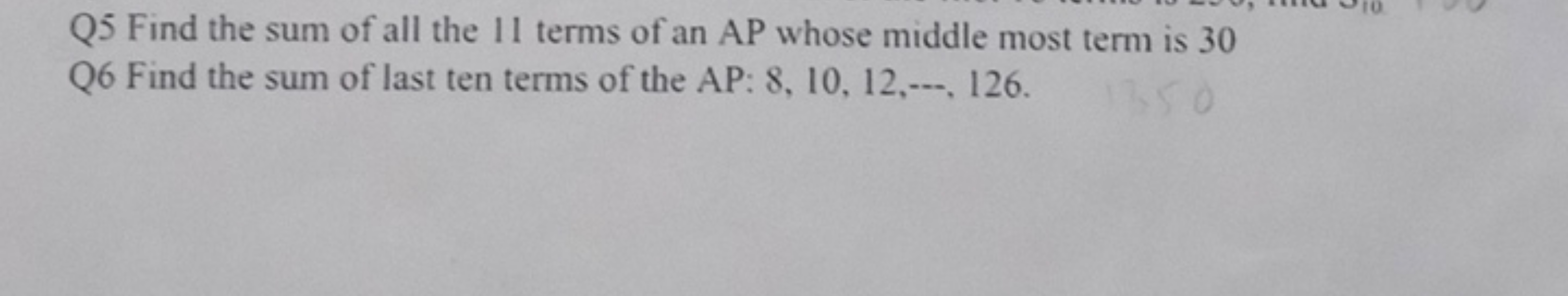 Q5 Find the sum of all the 11 terms of an AP whose middle most term is