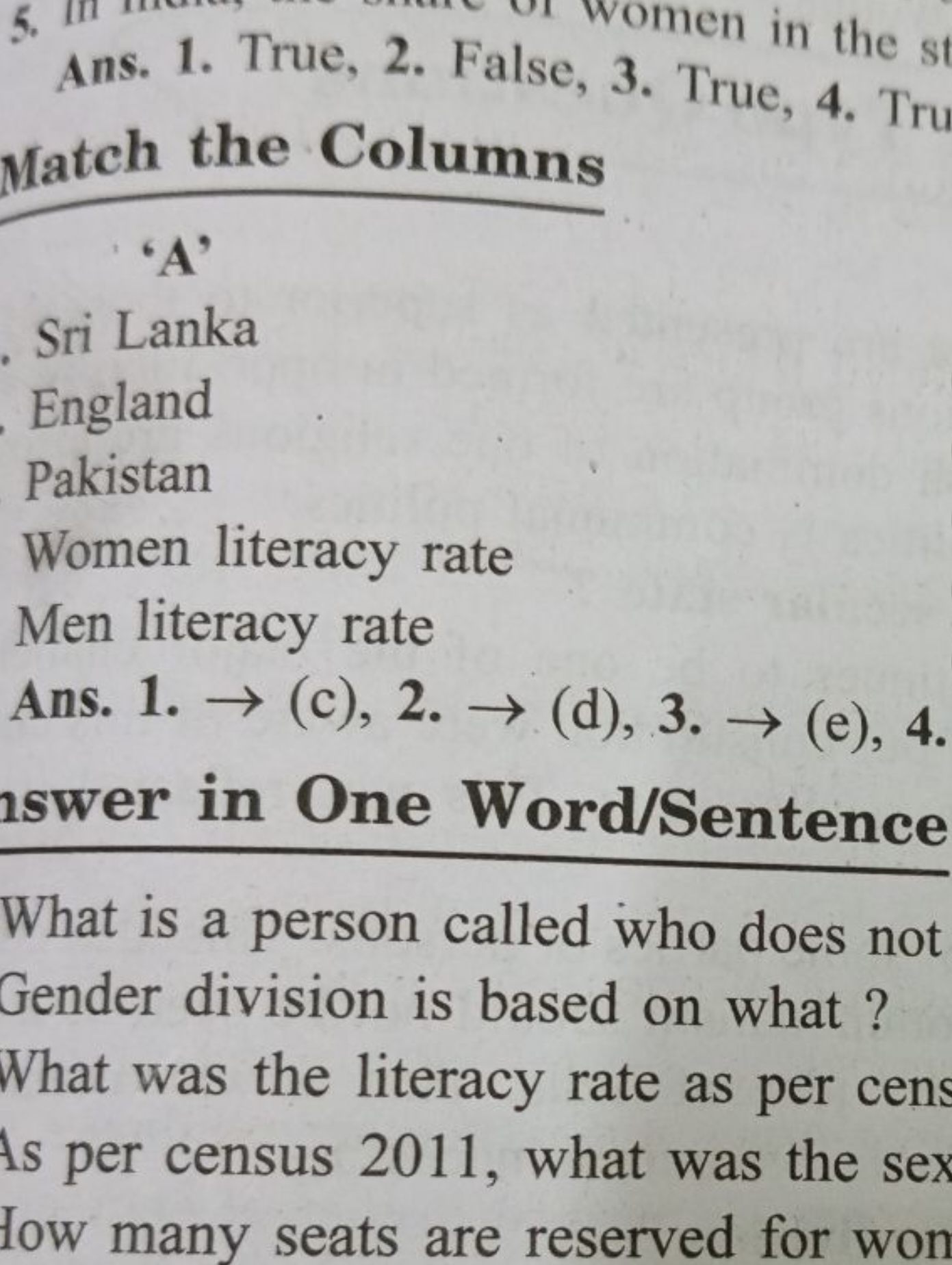 Ans. 1. True, 2. False, 3. True, 4. Tr
Match the Columns
'A'
Sri Lanka