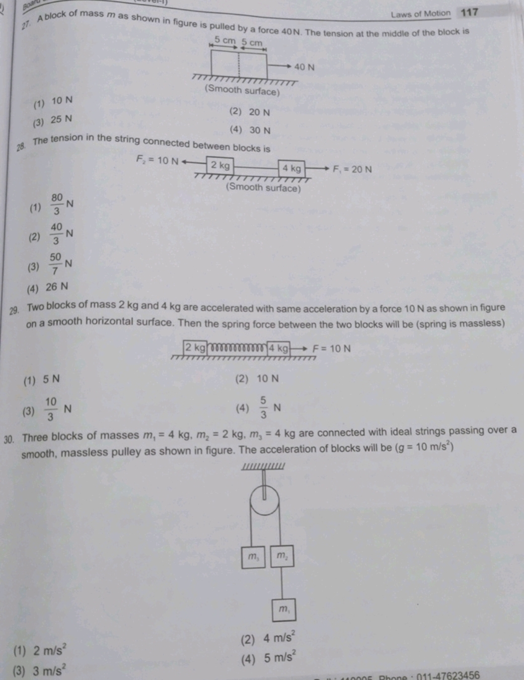 27. A block of mass m as shown in figure is pulled by a force 40 N . T