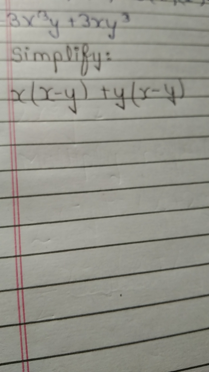 3x3y+3xy3
simplify:
x(x−y)+y(x−y)