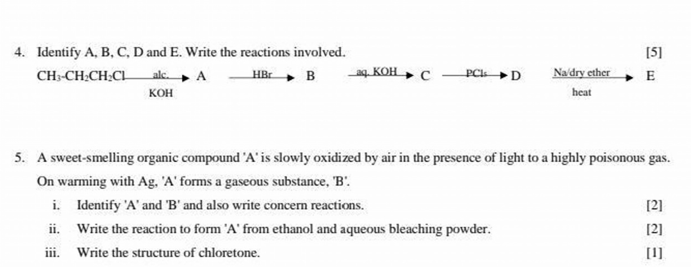 4. Identify A, B, C, D and E. Write the reactions involved.
[5]
CH3​−C