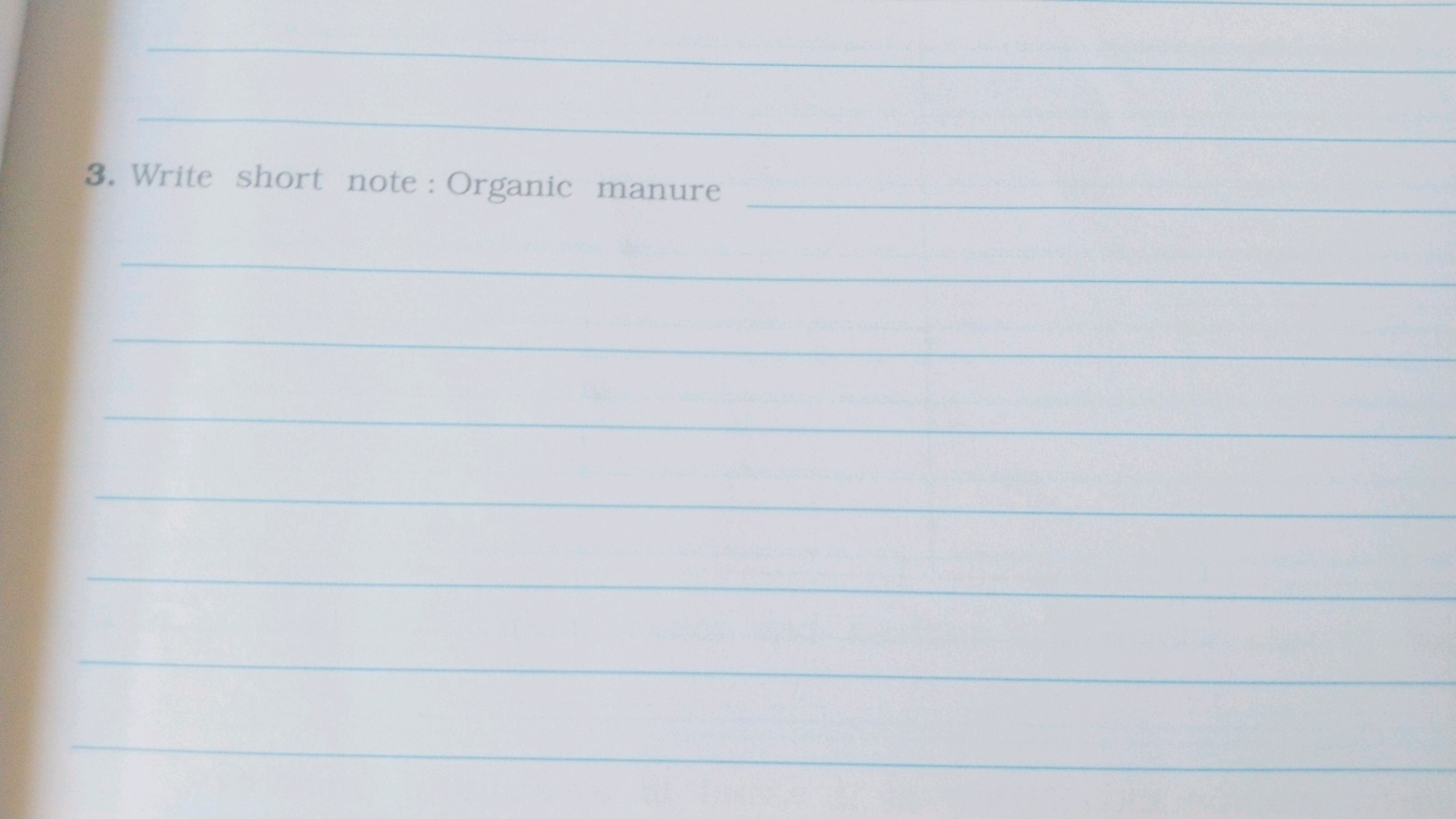 3. Write short note: Organic manure