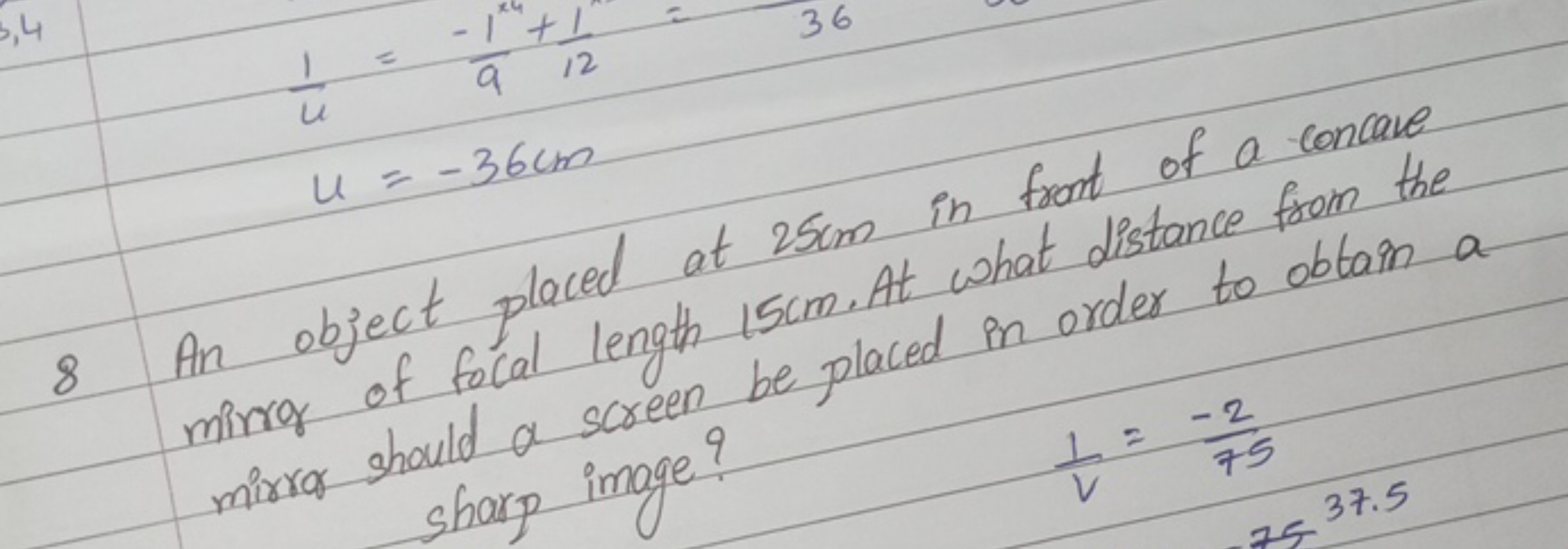 u1​=−91​+121​=36u=−36 cm​
8 An object placed at 25 cm in front of a co