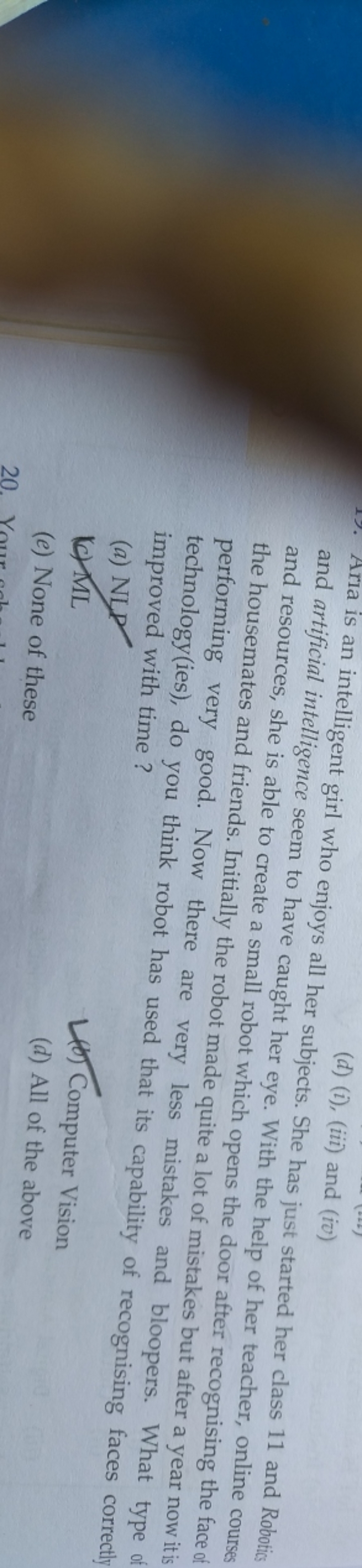 (d) (i), (iii) and (iv) and artificial intelligence seem to have ther 