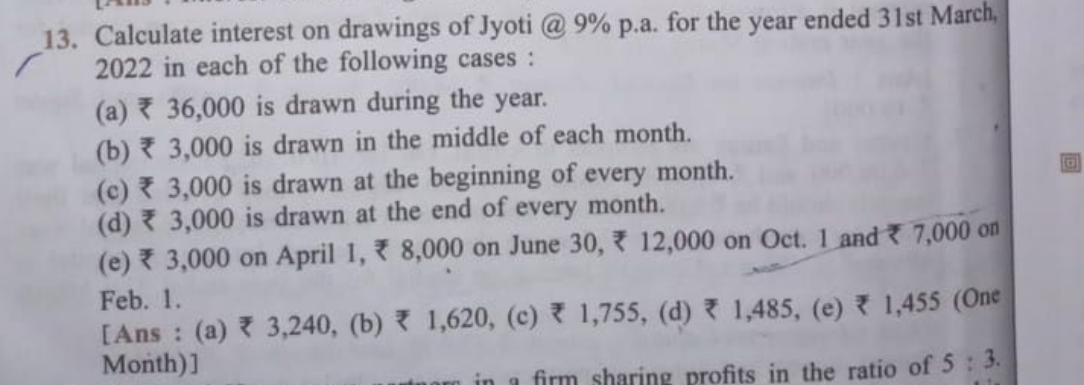 13. Calculate interest on drawings of Jyoti @ 9% p.a. for the year end