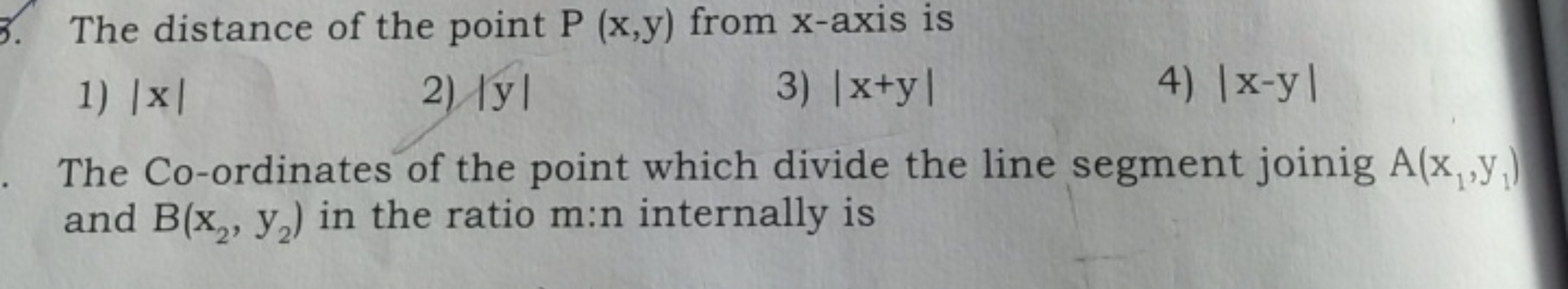 3. The distance of the point P(x,y) from x-axis is
1) ∣x∣
2) ∣y∣
3) ∣x