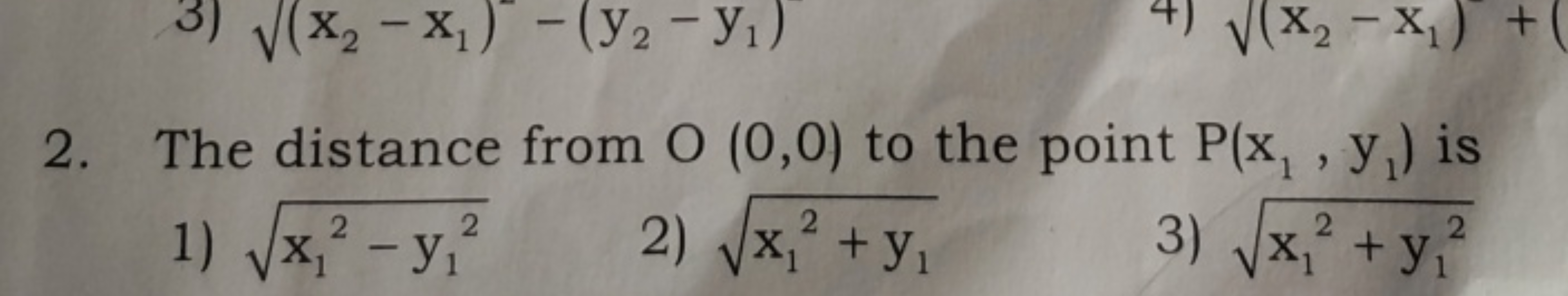 2. The distance from O(0,0) to the point P(x1​,y1​) is
1) x1​2−y1​2​
2