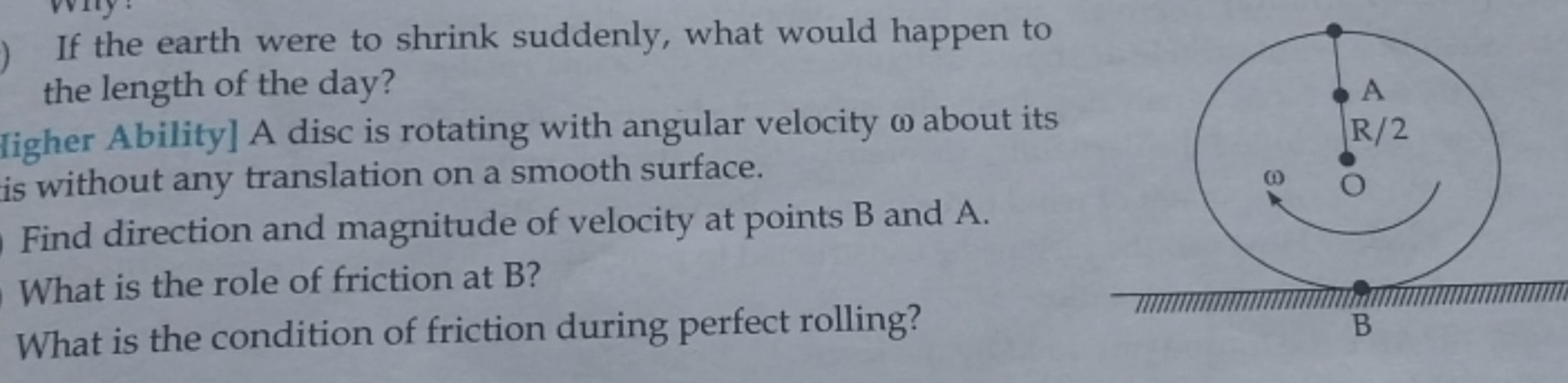 If the earth were to shrink suddenly, what would happen to the length 