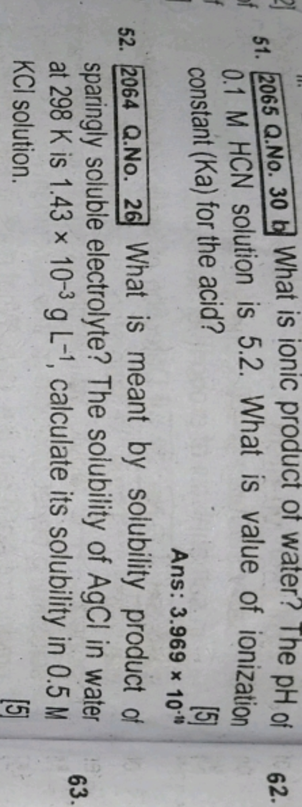 51. 2065 Q.No. 30 b What is ionic product of water? The pH of 0.1 M HC