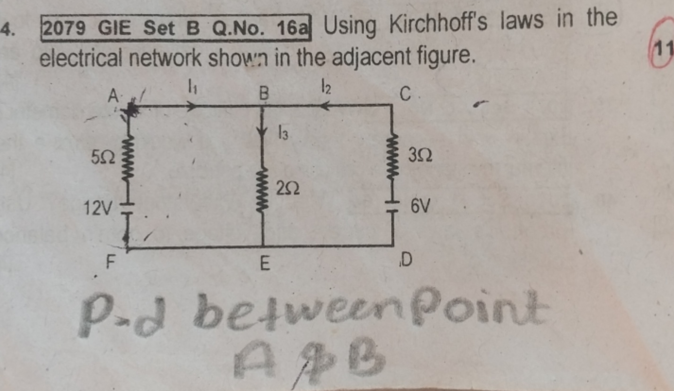 4. 2079 GIE Set B Q. No. 16a Using Kirchhoff's laws in the electrical 