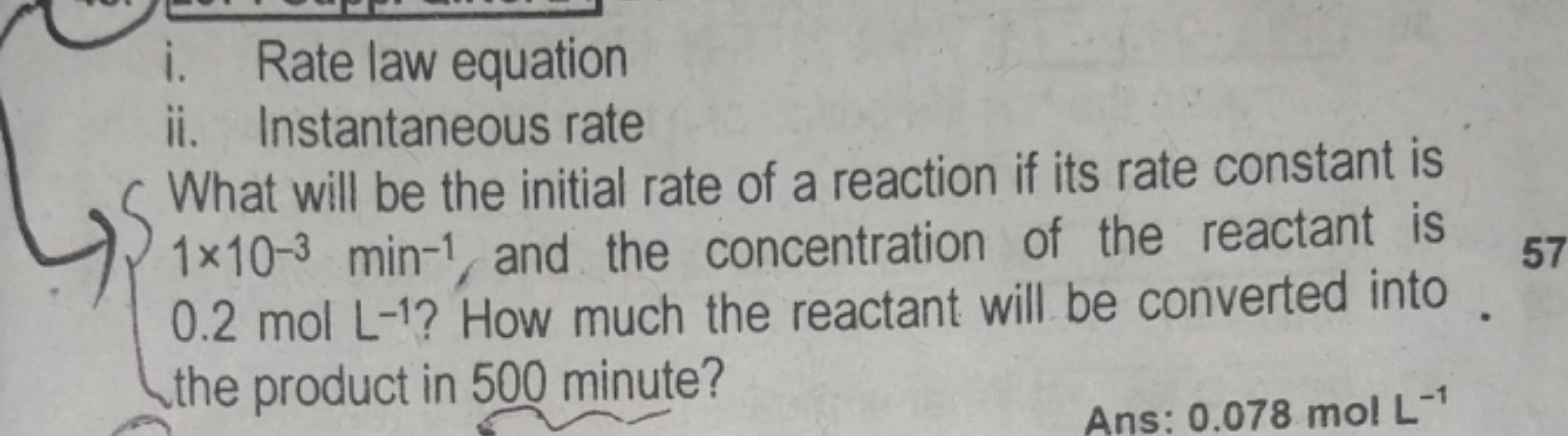 i. Rate law equation
ii. Instantaneous rate

What will be the initial 