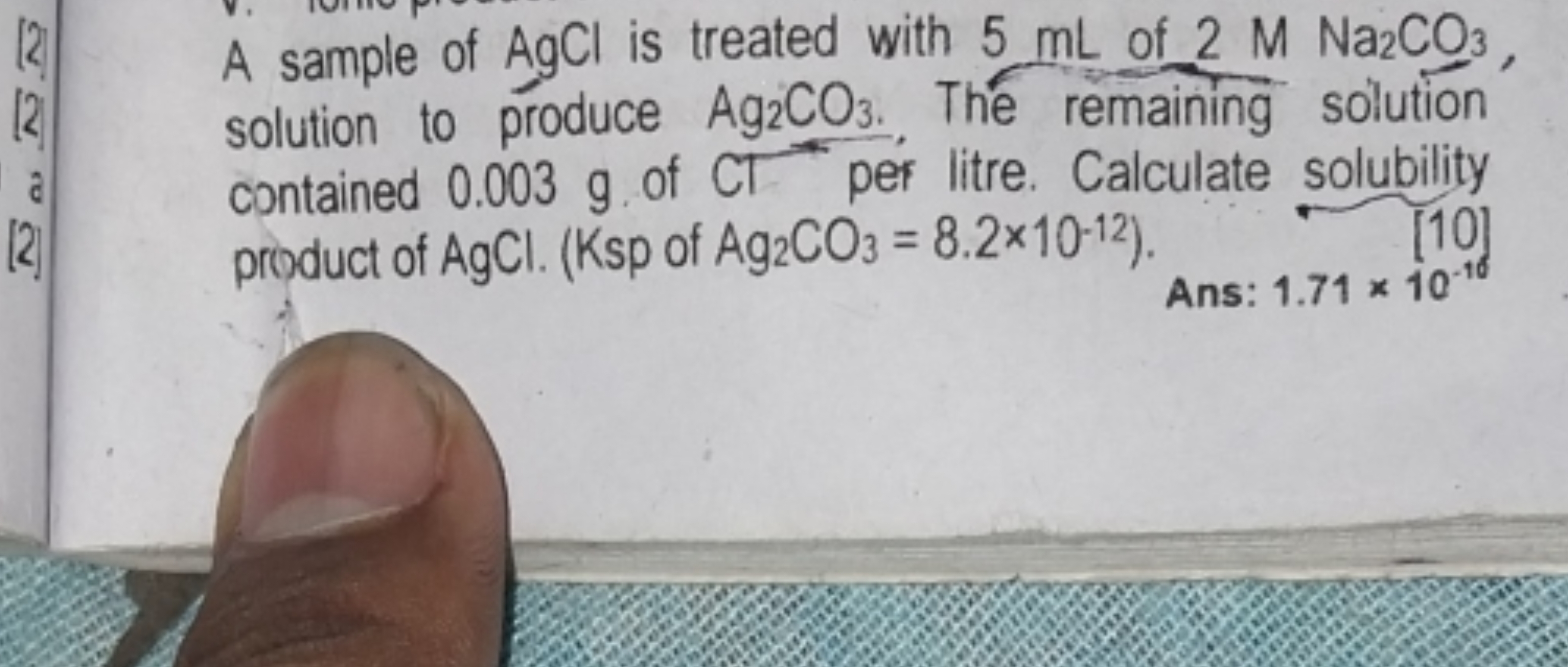 (2) A sample of AgCl is treated with 5 mL of 2MNa2​CO3​ solution to pr