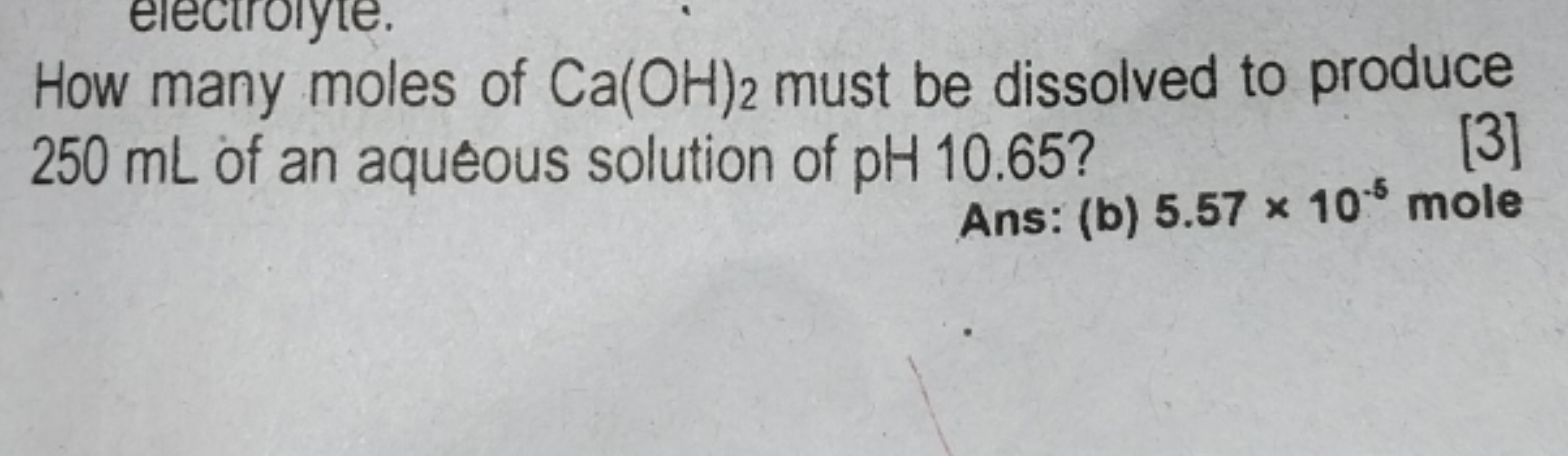 How many moles of Ca(OH)2​ must be dissolved to produce 250 mL of an a