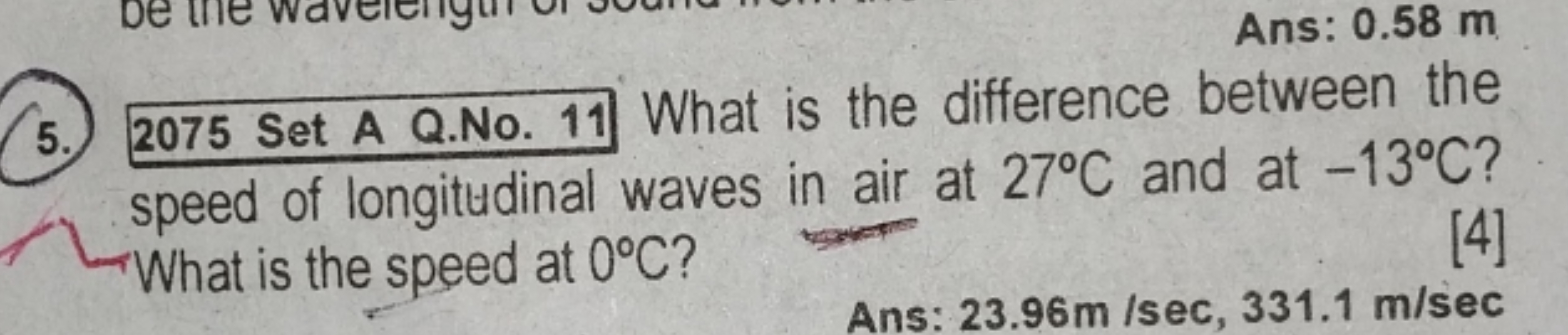 Ans: 0.58 m
5. 2075 Set A Q.No. 11 What is the difference between the 