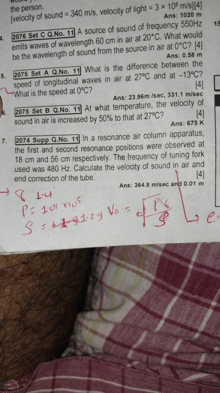 the person.
[velocity of sound =340 m/s, velocity of light =3×108 m/s 