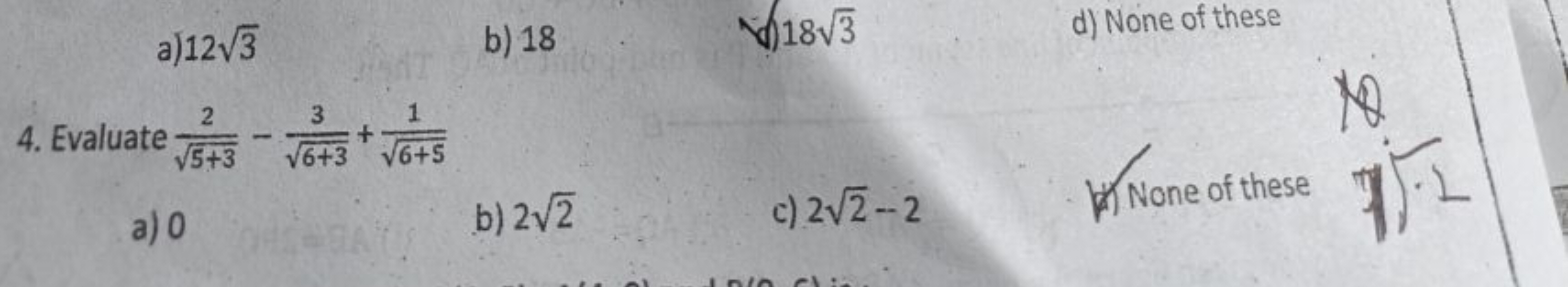 a) 123​
b) 18
d) 183​
d) None of these
4. Evaluate 5+3​2​−6+3​3​+6+5​1