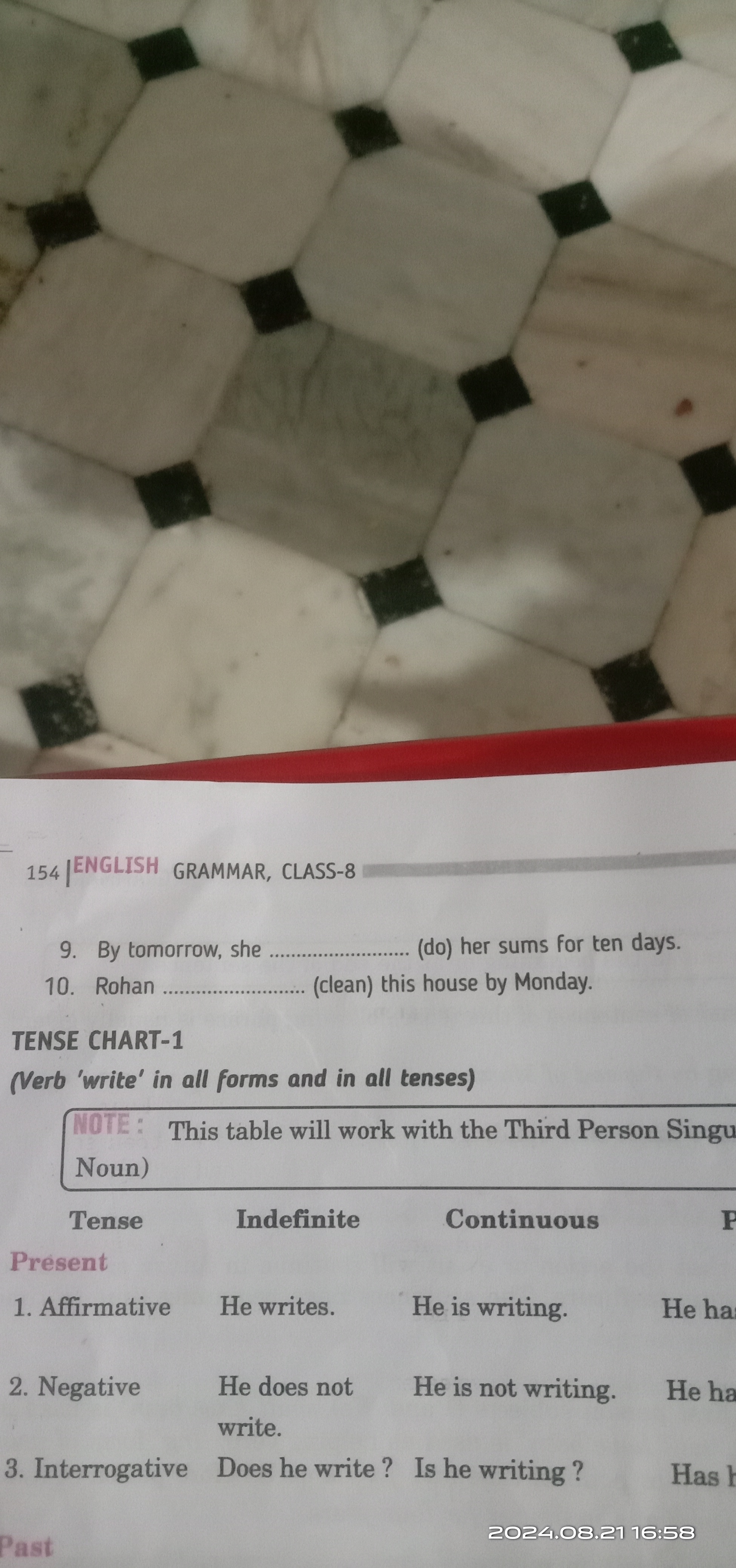 154∣ENGLISH GRAMMAR, CLASS-8 
9. By tomorrow, she (do) her sums for te